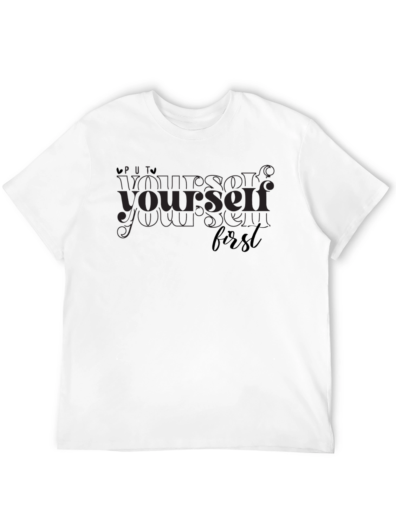 Put Yourself First Graphic Tee
