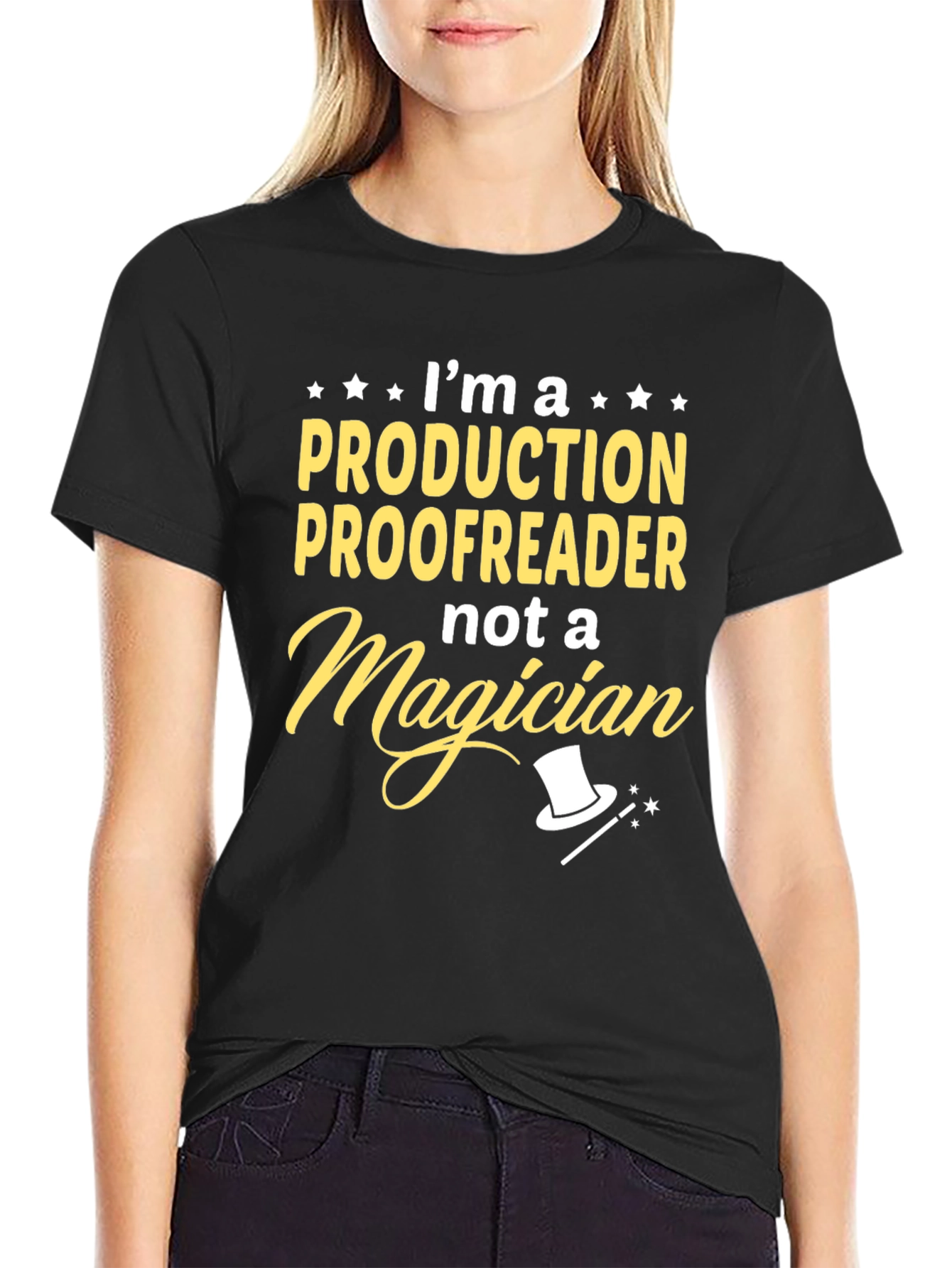 Production Proofreader Not Magician T-Shirt