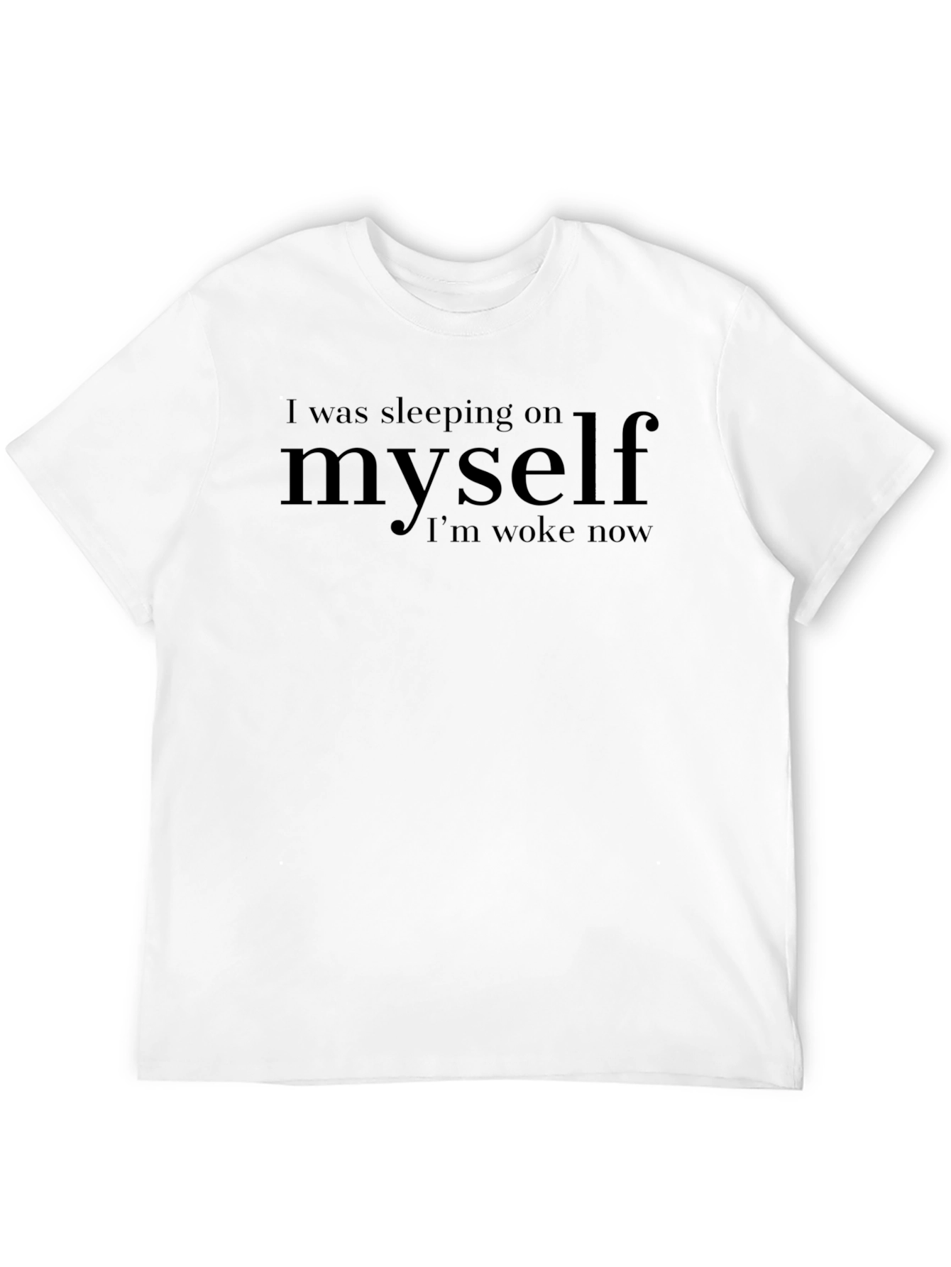 Woke Graphic Tee - Sleeping on Myself Design