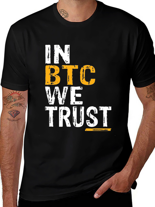 In BTC We Trust T-Shirt - Crypto Enthusiast Tee