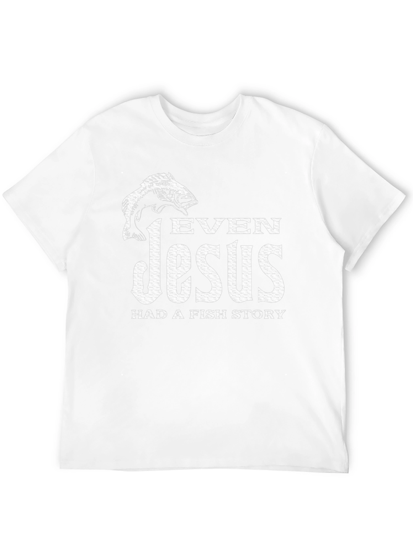 Even Jesus Had a Fish Story Black T-Shirt