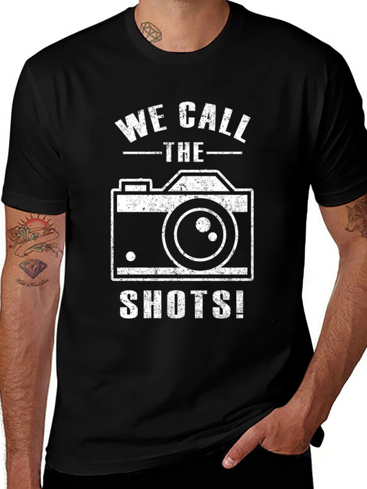 Photographers Shirt - We Call the Shots
