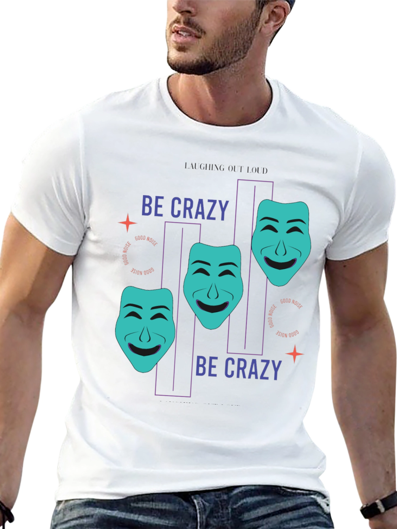 Be Crazy T-Shirt - Drama Masks Design