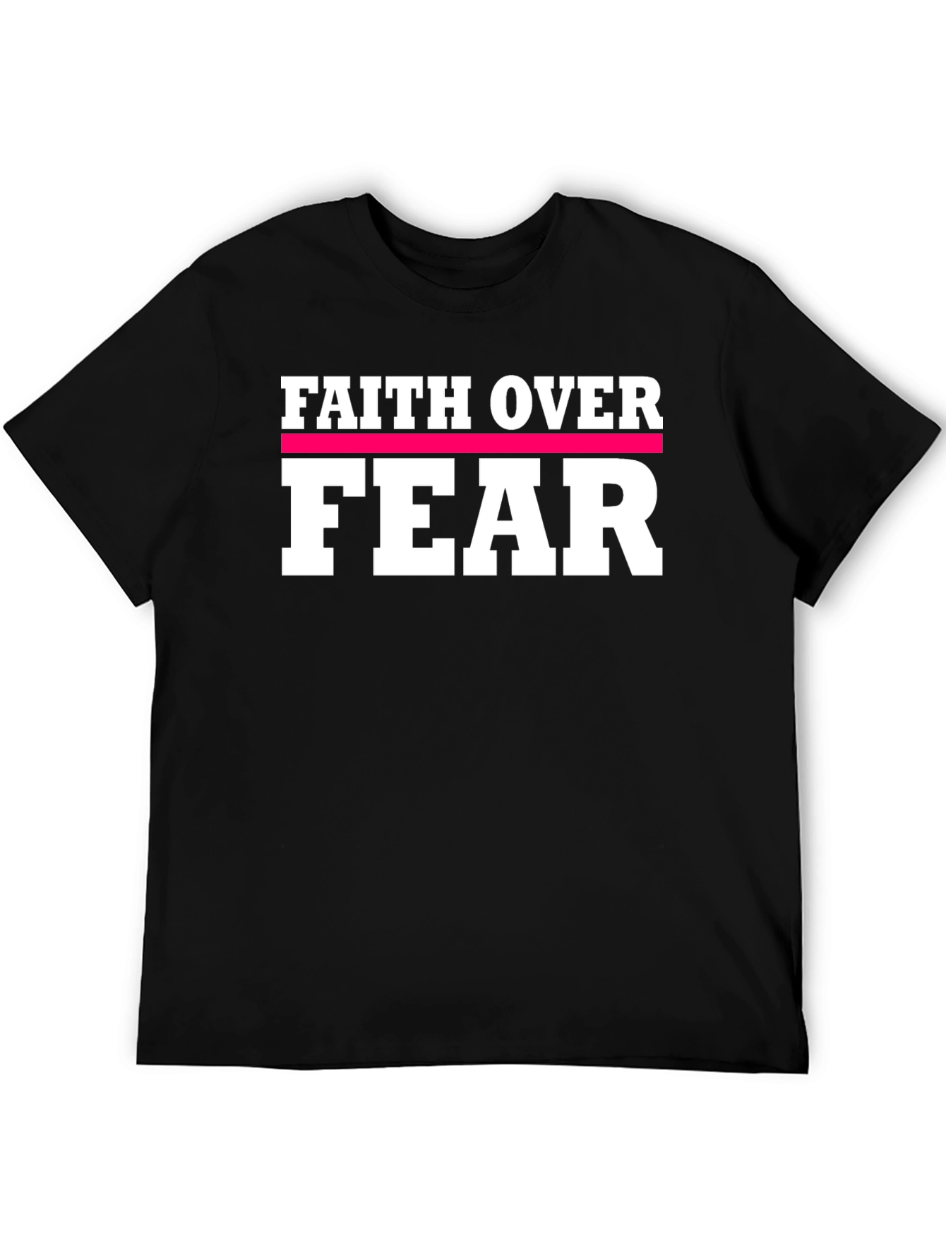 Faith Over Fear Black T-Shirt