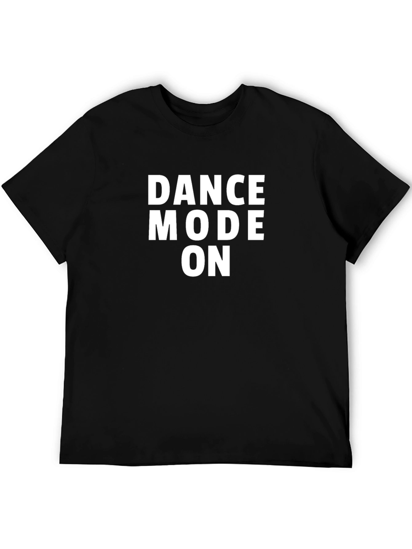 Dance Mode On Black T-Shirt