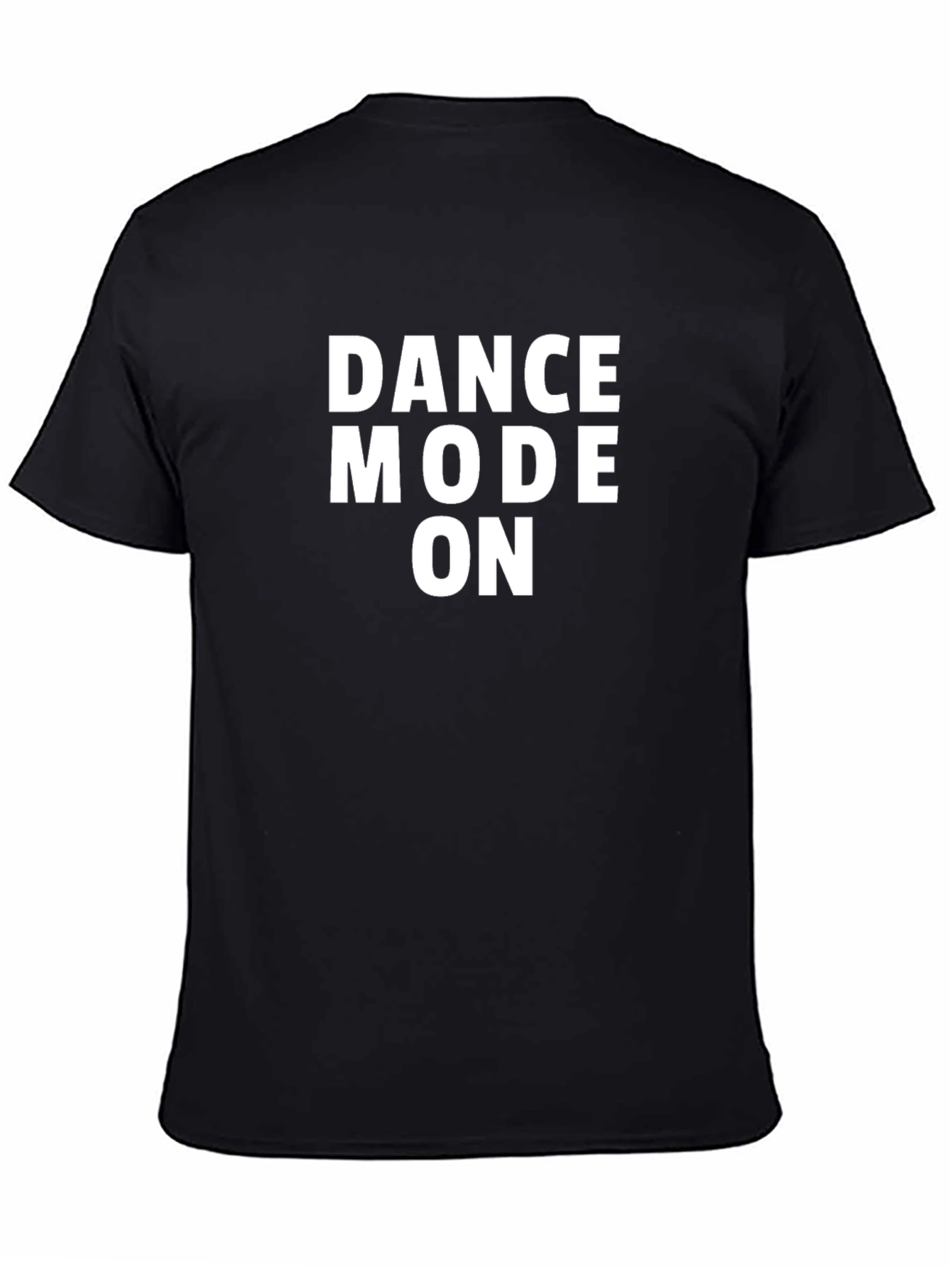 Dance Mode On Black T-Shirt