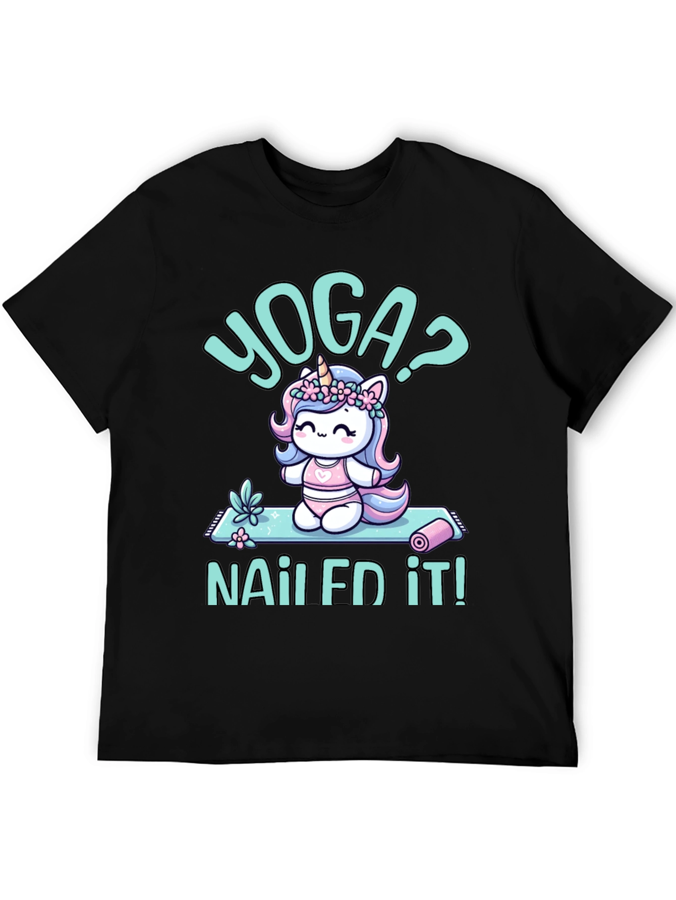 Yoga Unicorn T-Shirt - Nailed It!
