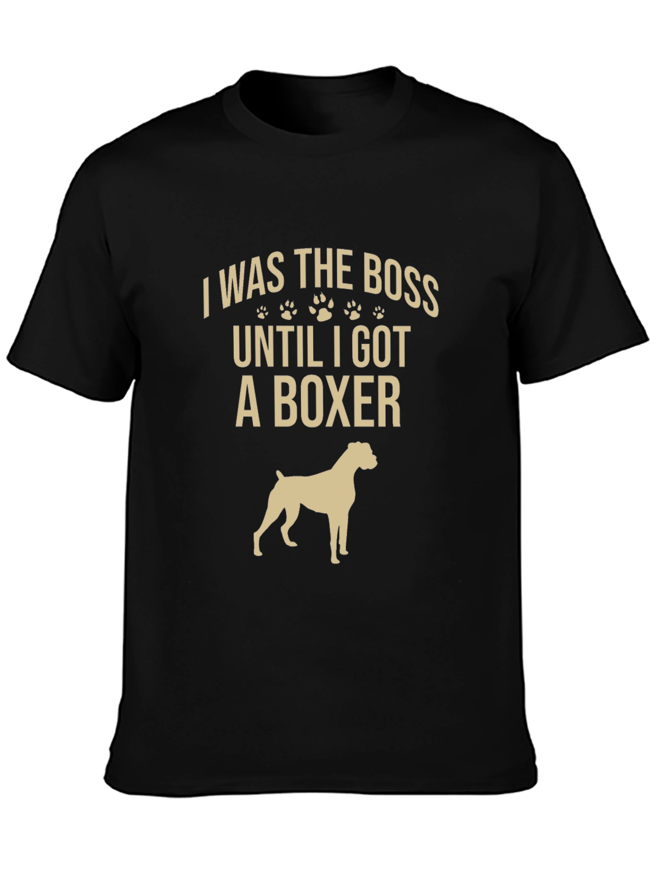 I Was The Boss Boxer Dog Black T-Shirt