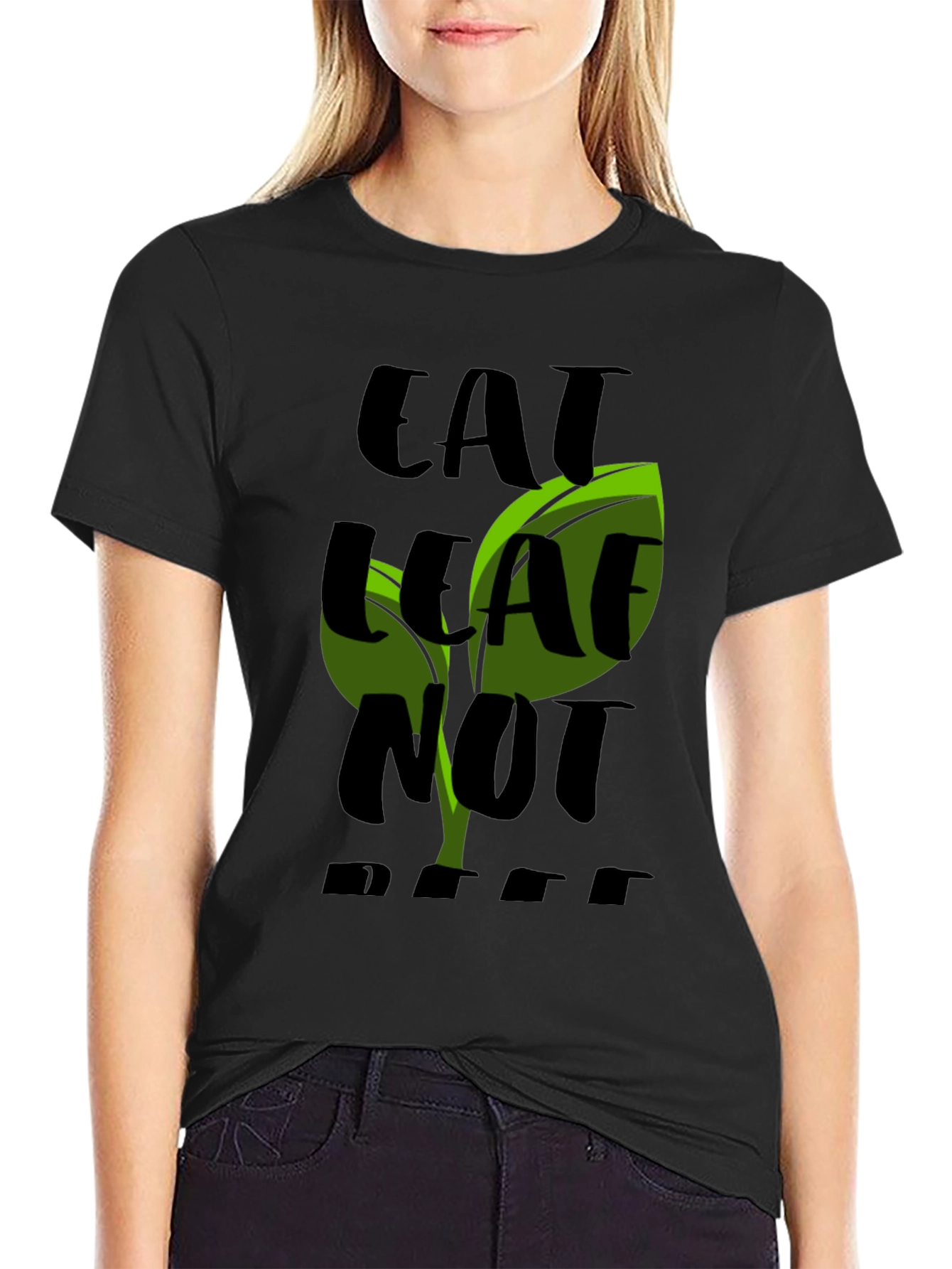Eat Leaf Not Beef Black T-Shirt