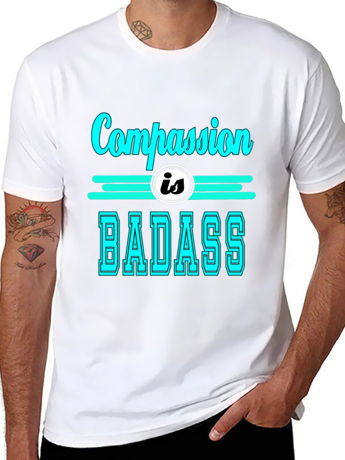 Compassion is Badass T-Shirt - Cool Graphic Tee