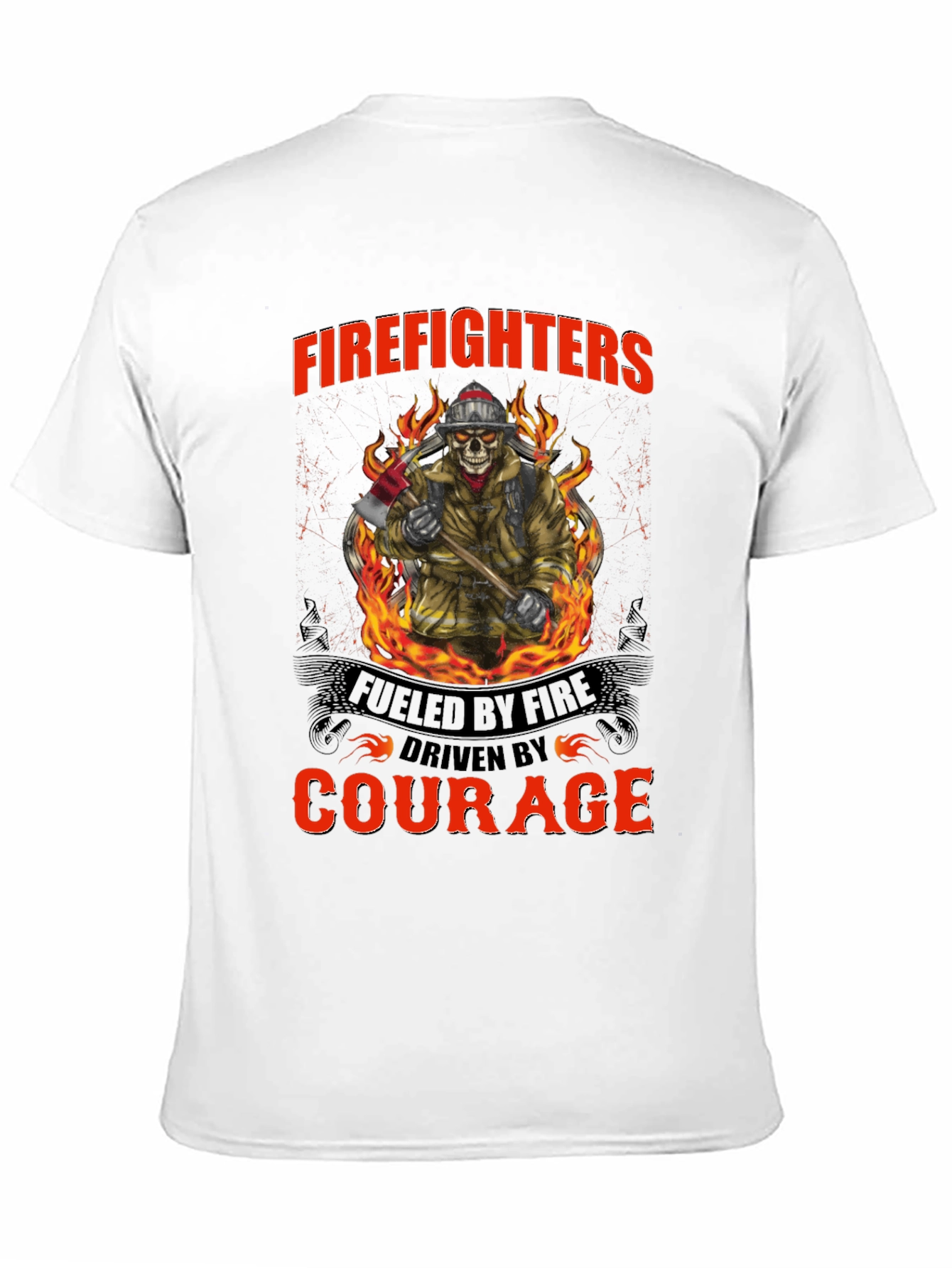 Firefighter T-Shirt: Fueled by Fire Driven by Courage