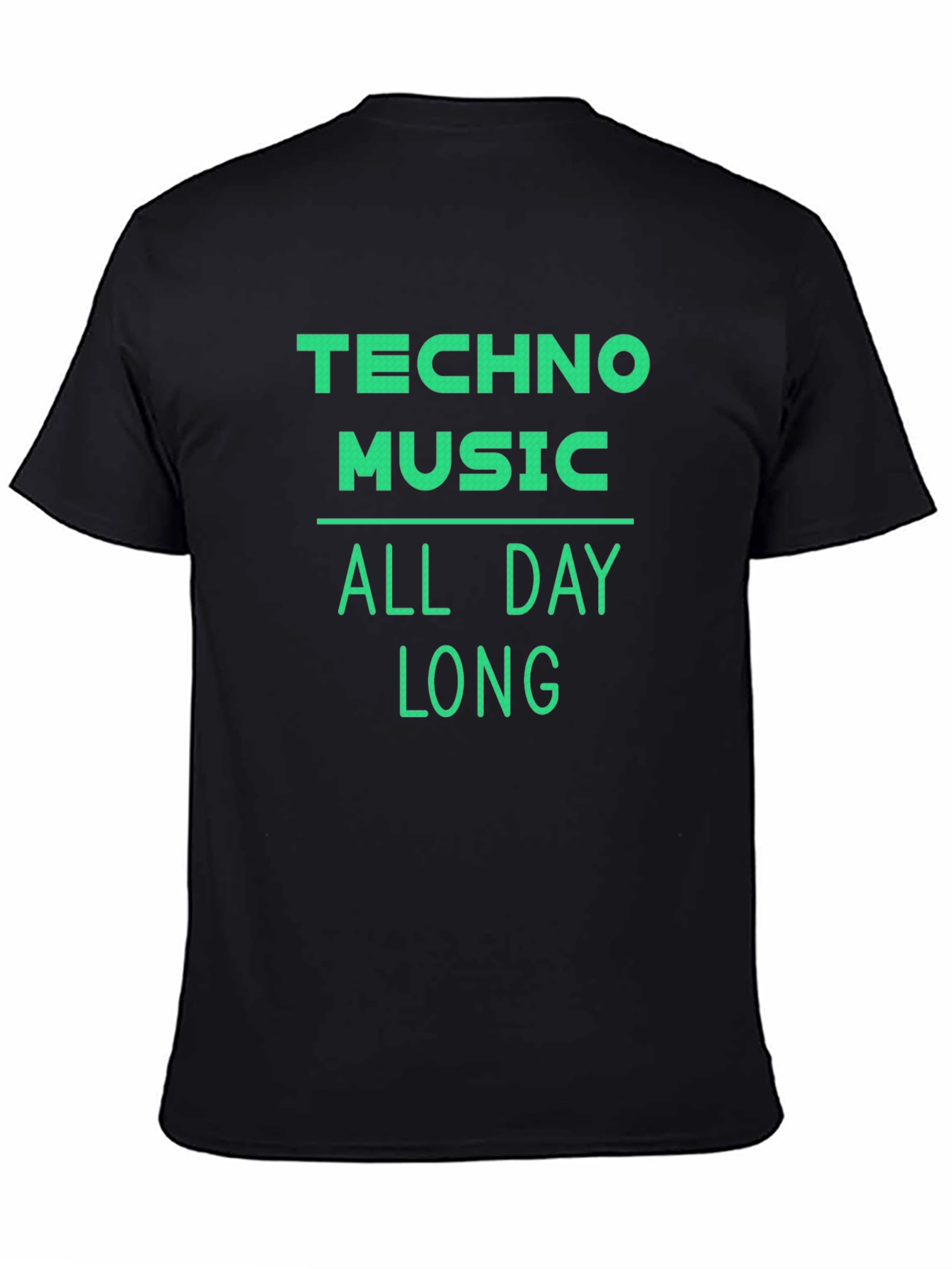 Techno Music All Day Long T-Shirt - Black