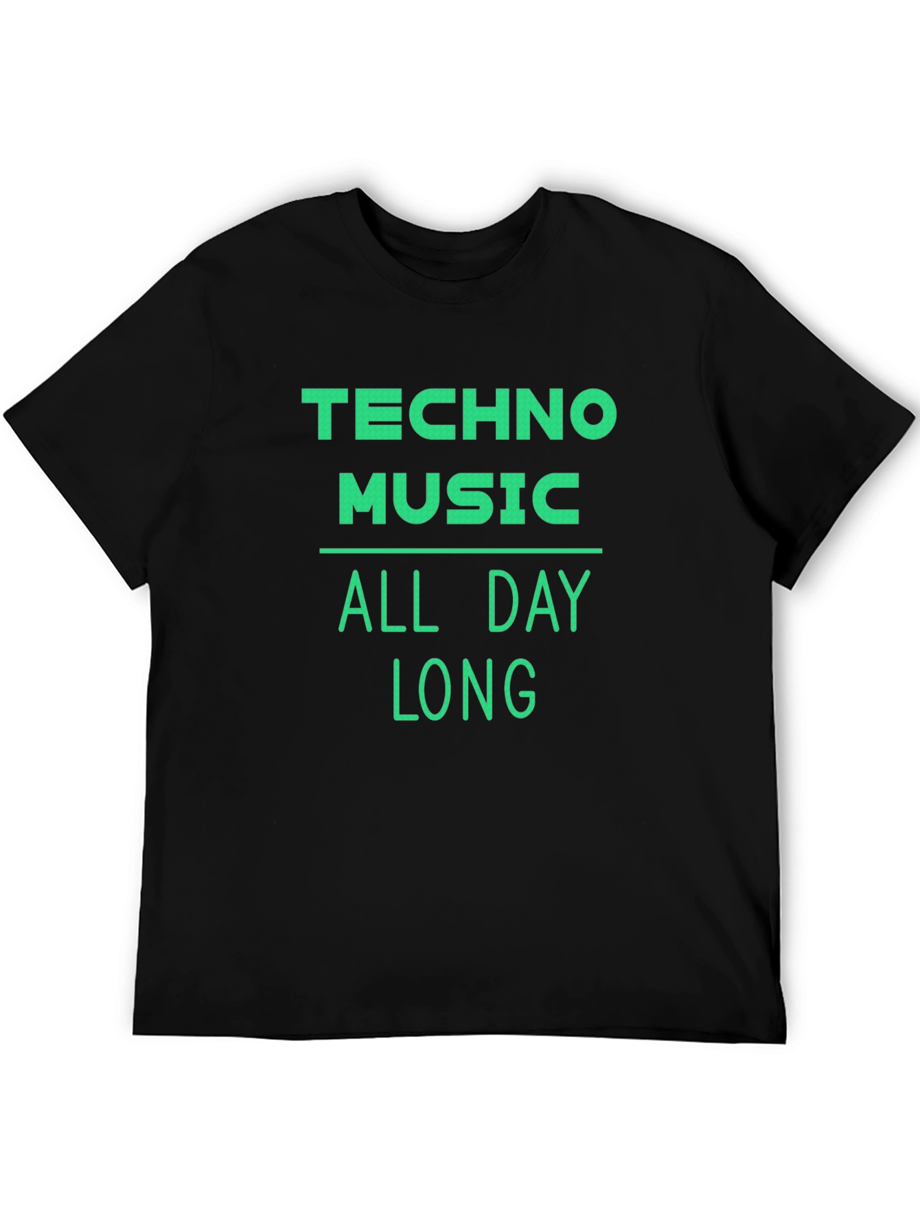 Techno Music All Day Long T-Shirt - Black
