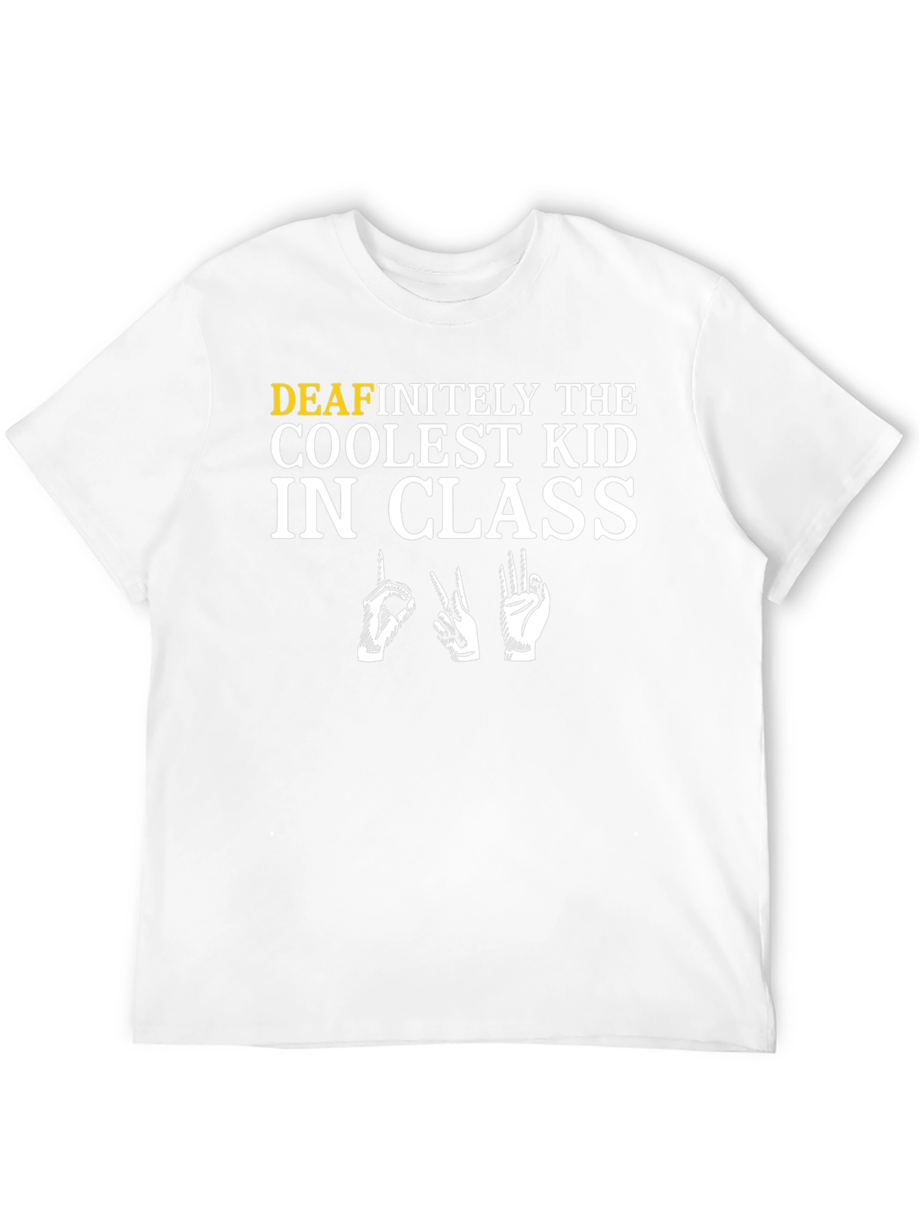 Coolest Kid in Class Deaf T-Shirt
