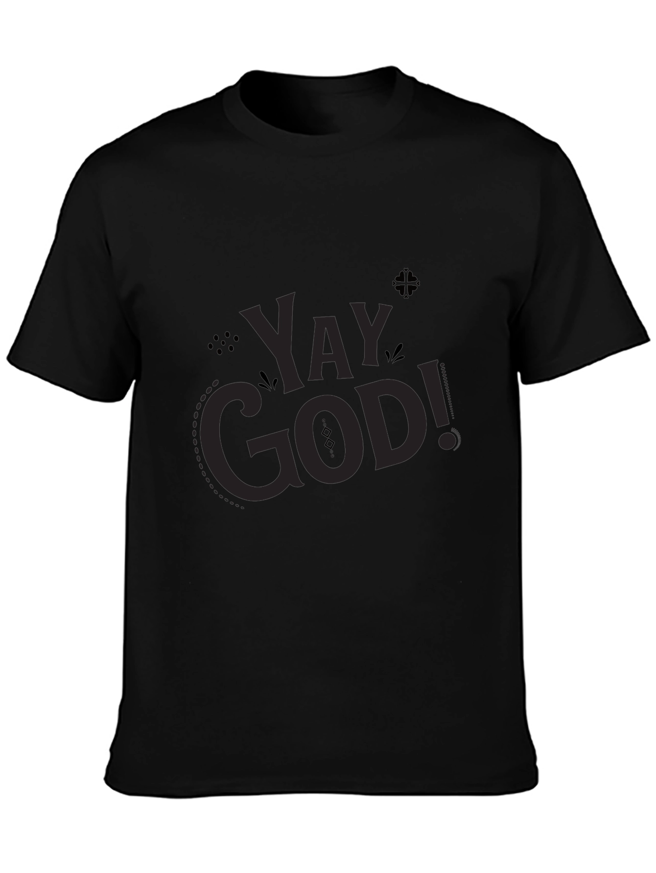 Yay God! Black T-Shirt