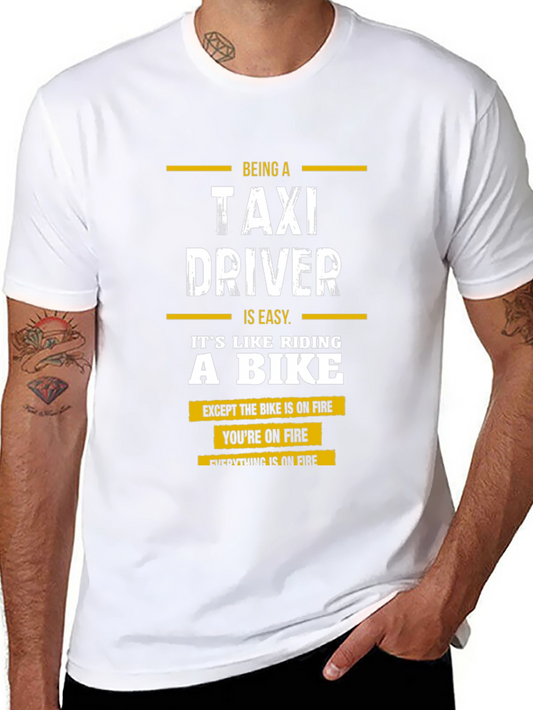 Taxi Driver Humor T-Shirt - On Fire Joke