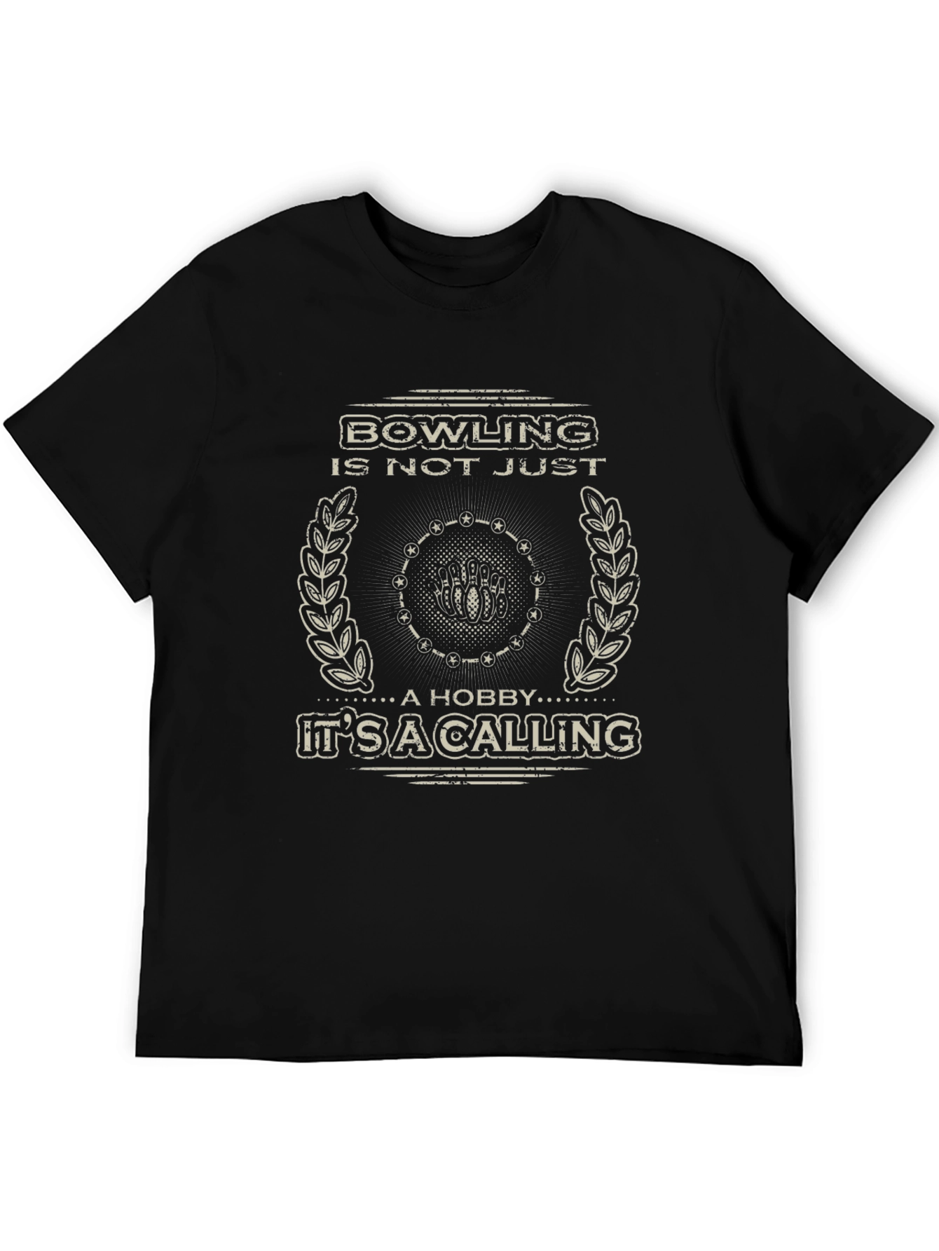 Bowling is Not Just a Hobby T-Shirt