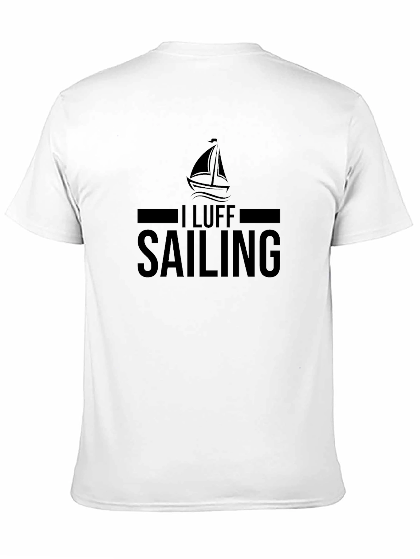 I Luff Sailing T-Shirt - Black