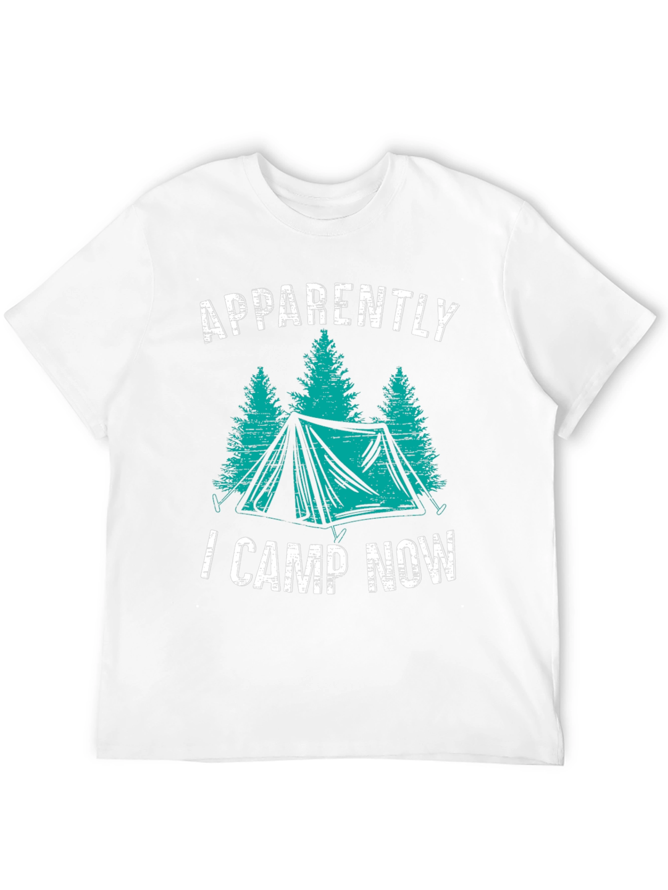 Apparently I Camp Now Camping T-Shirt