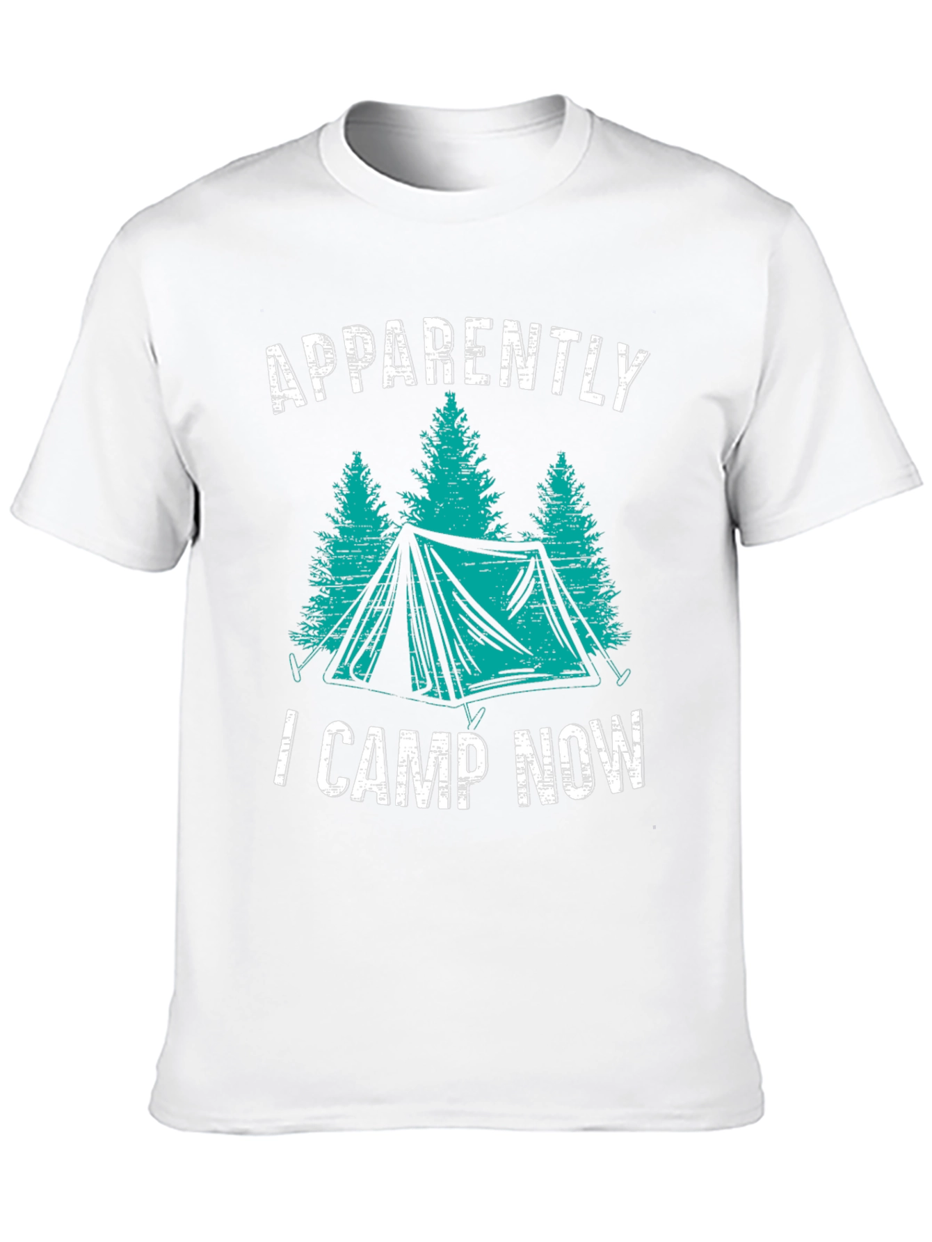 Apparently I Camp Now Camping T-Shirt