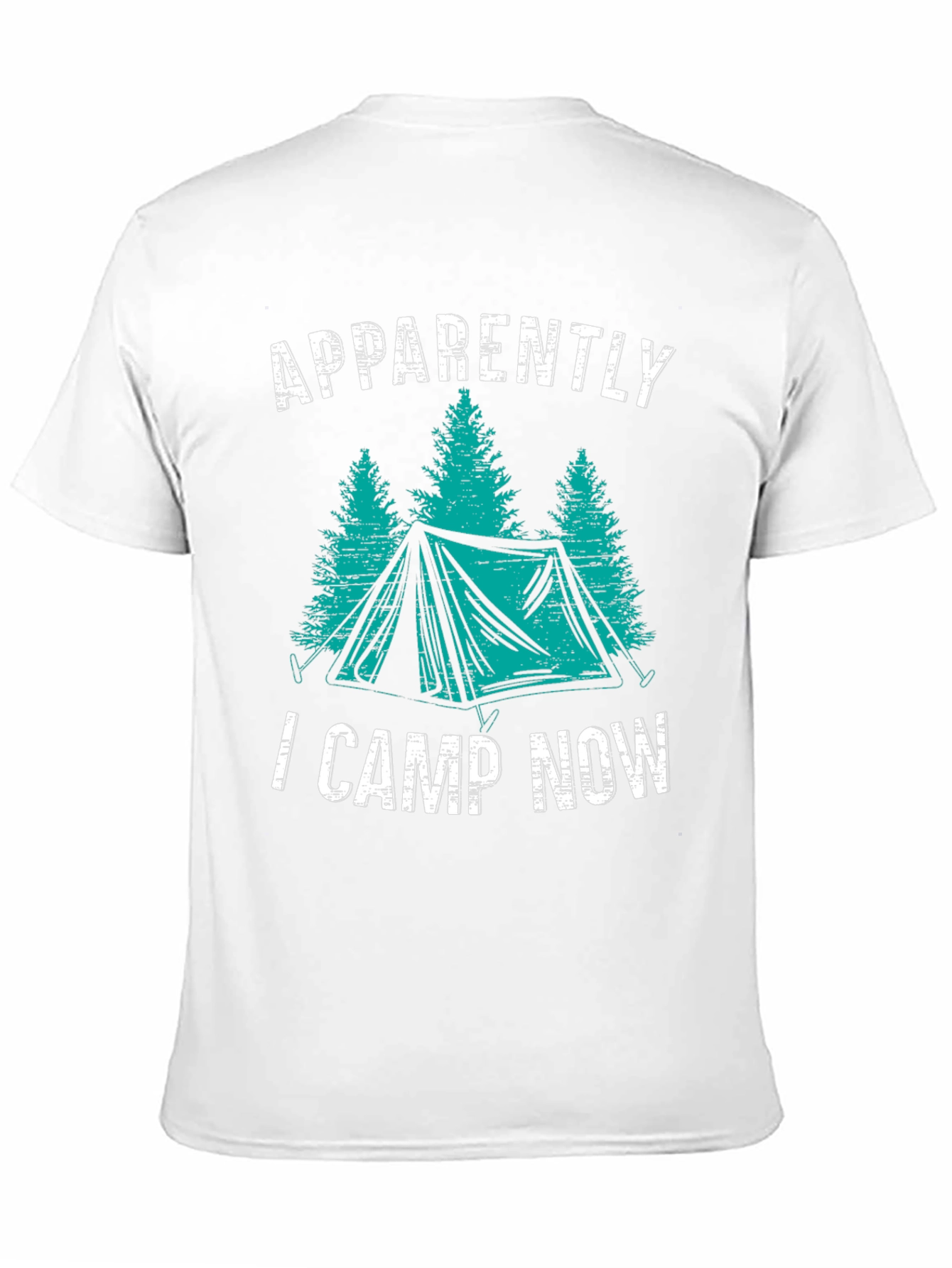 Apparently I Camp Now Camping T-Shirt