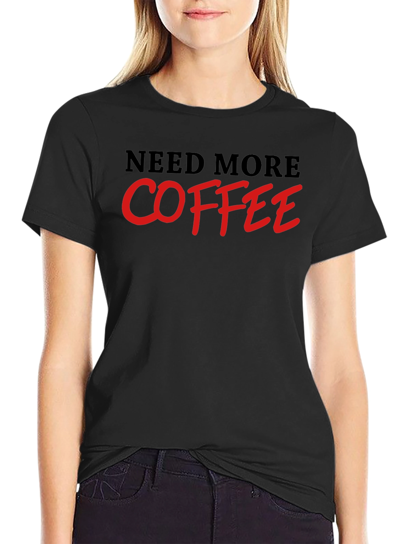 Need More Coffee T-Shirt - Black