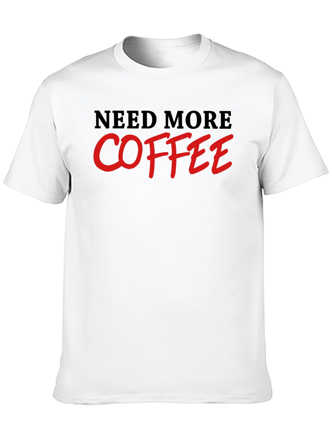 Need More Coffee T-Shirt - Black