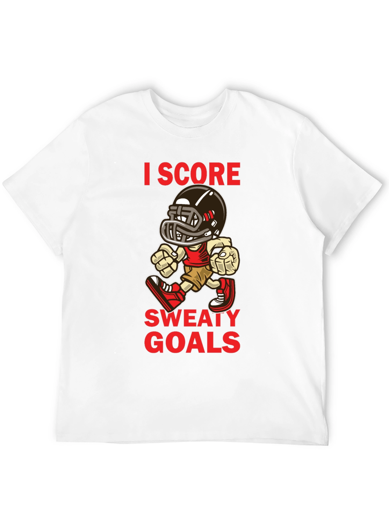 I Score Sweaty Goals Football T-Shirt