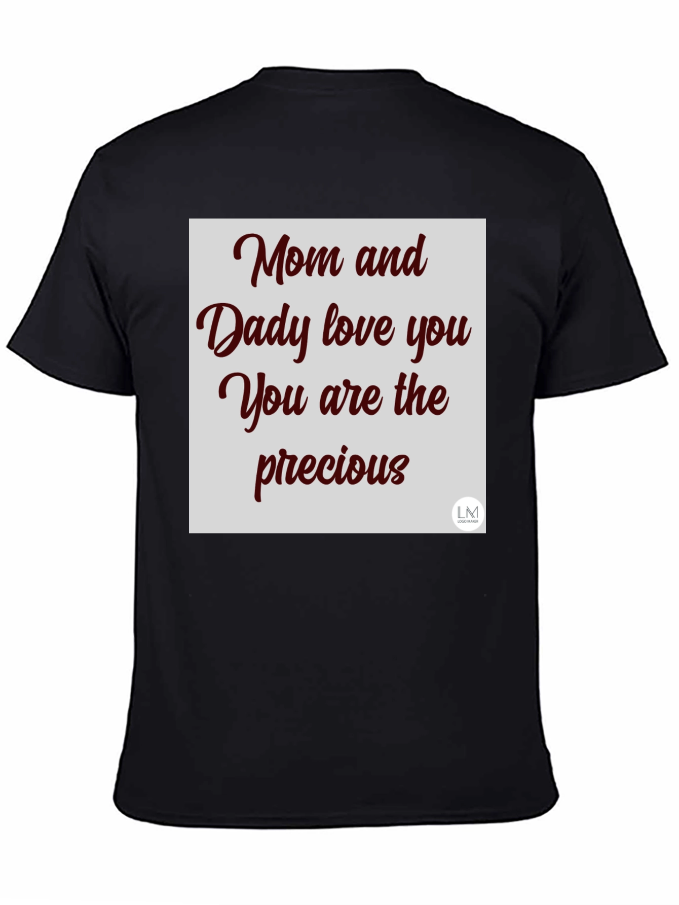Mom and Daddy Love You Graphic T-Shirt