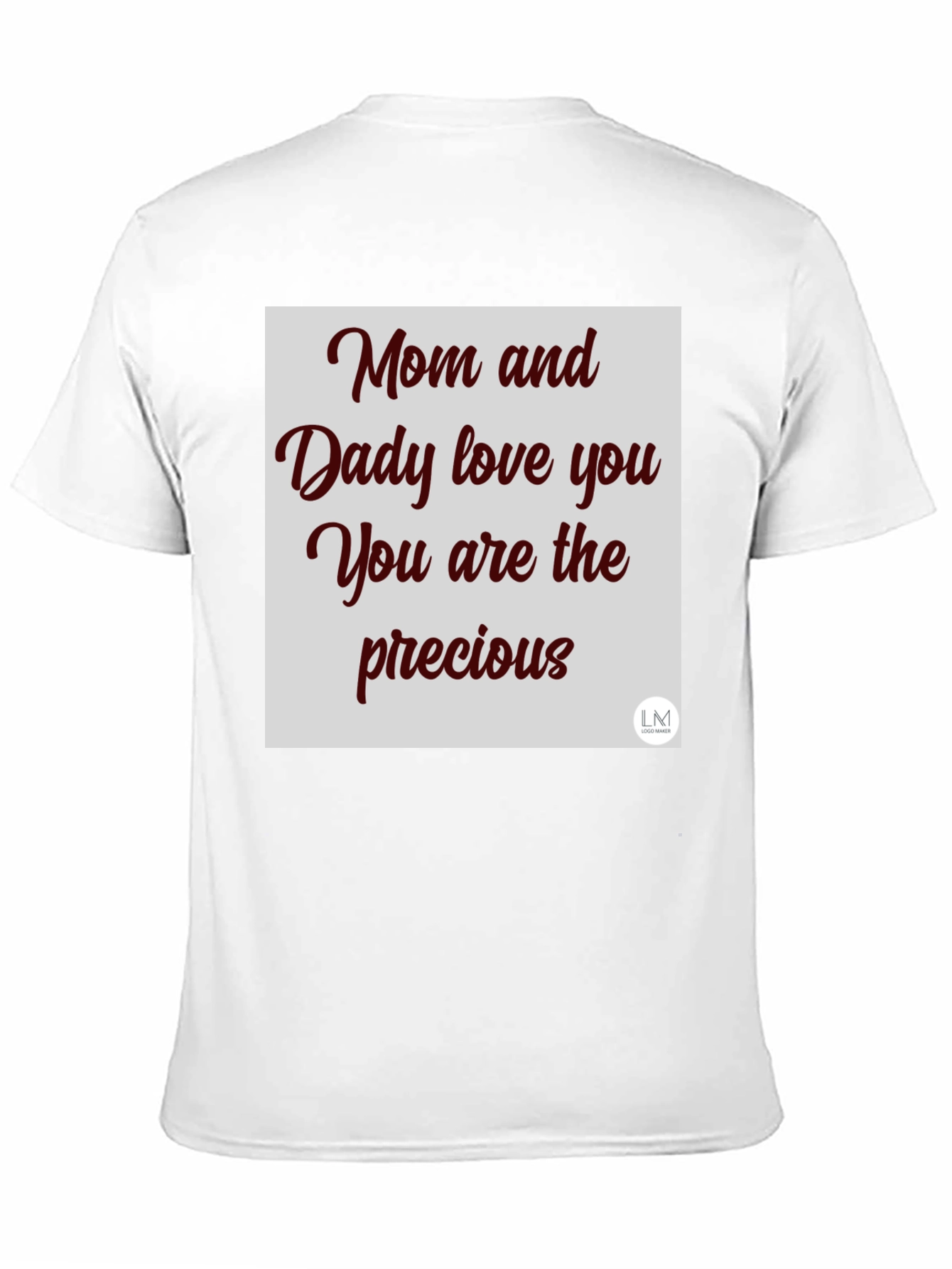 Mom and Daddy Love You Graphic T-Shirt