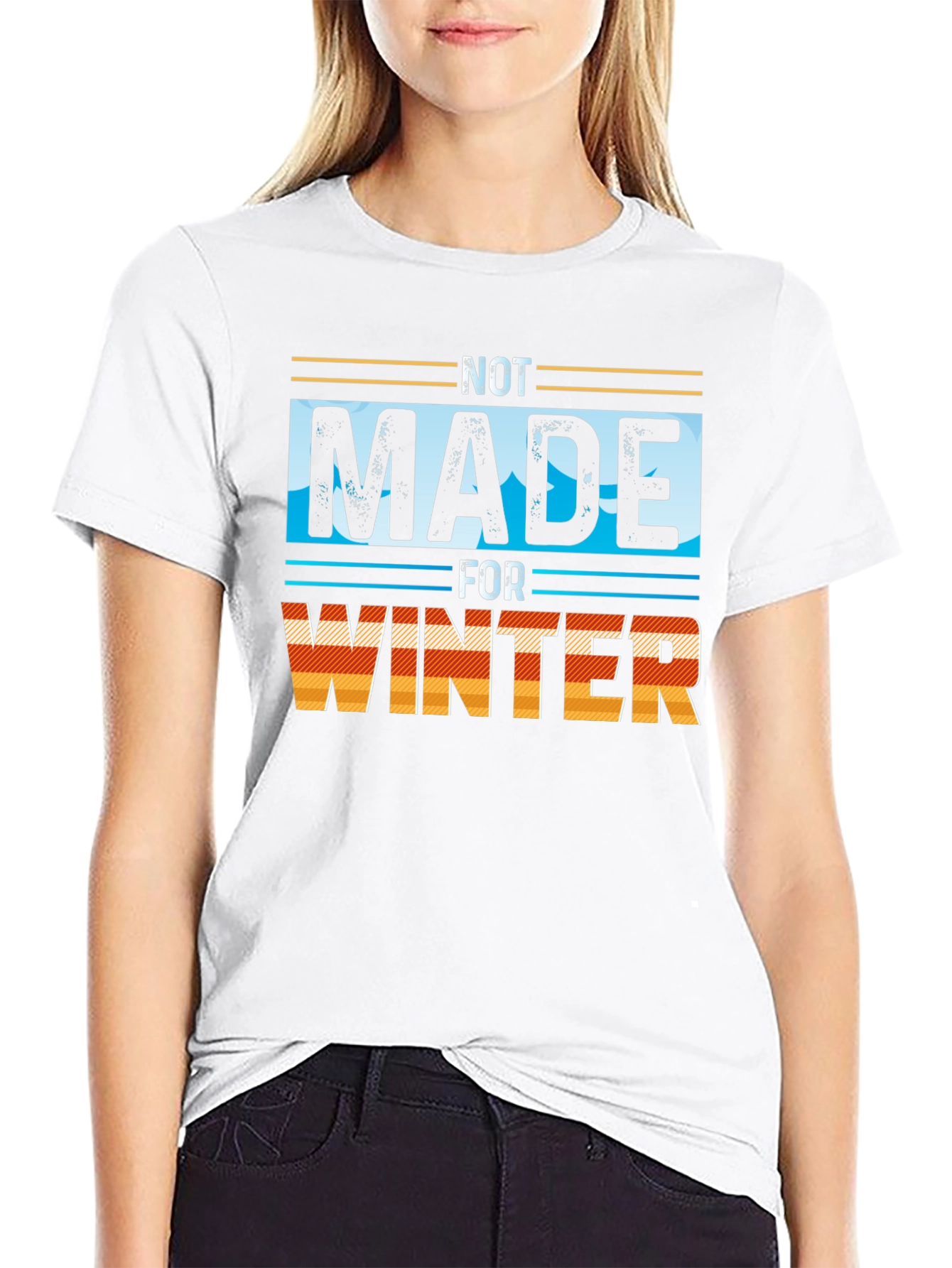 Not Made for Winter Graphic Tee