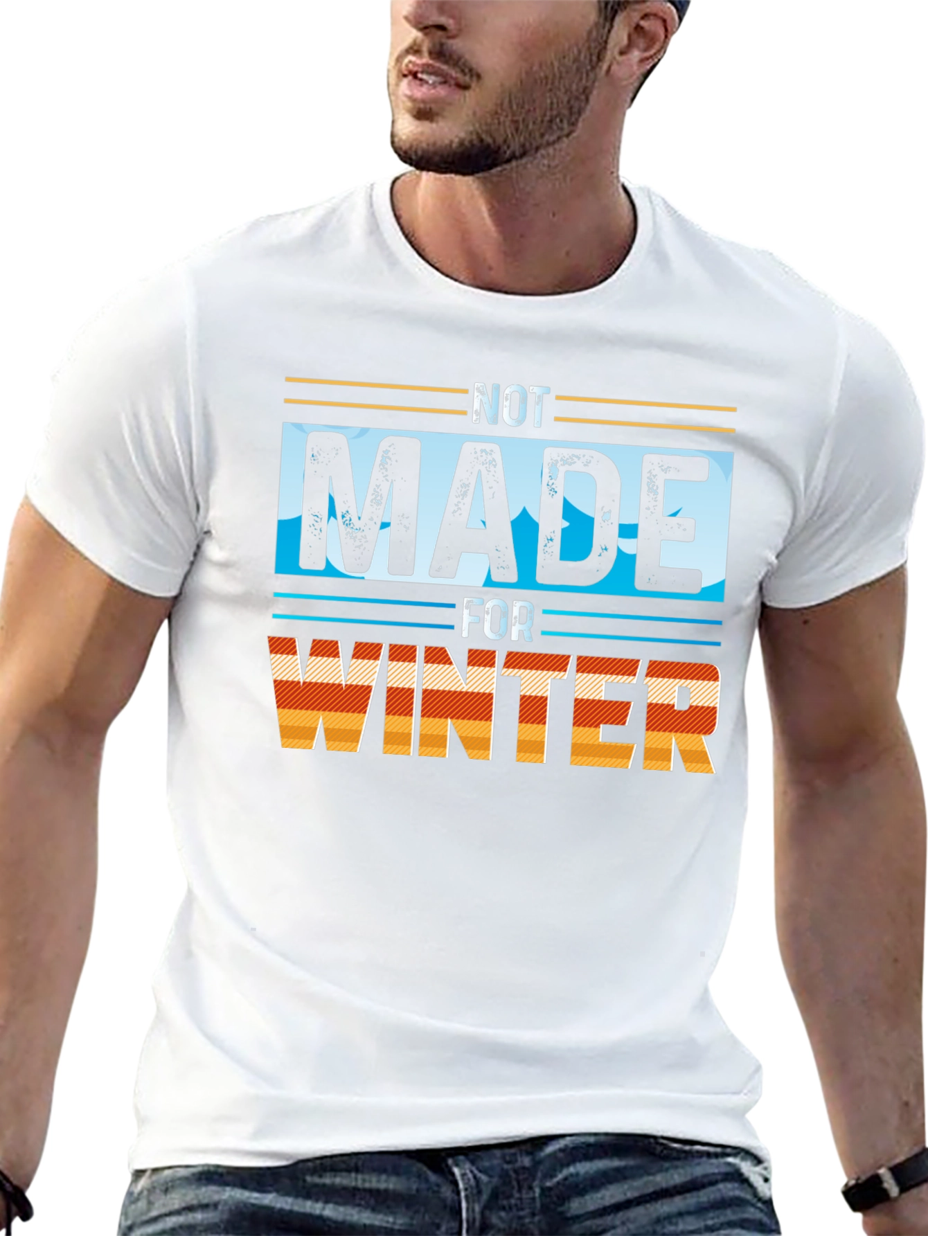 Not Made for Winter Graphic Tee
