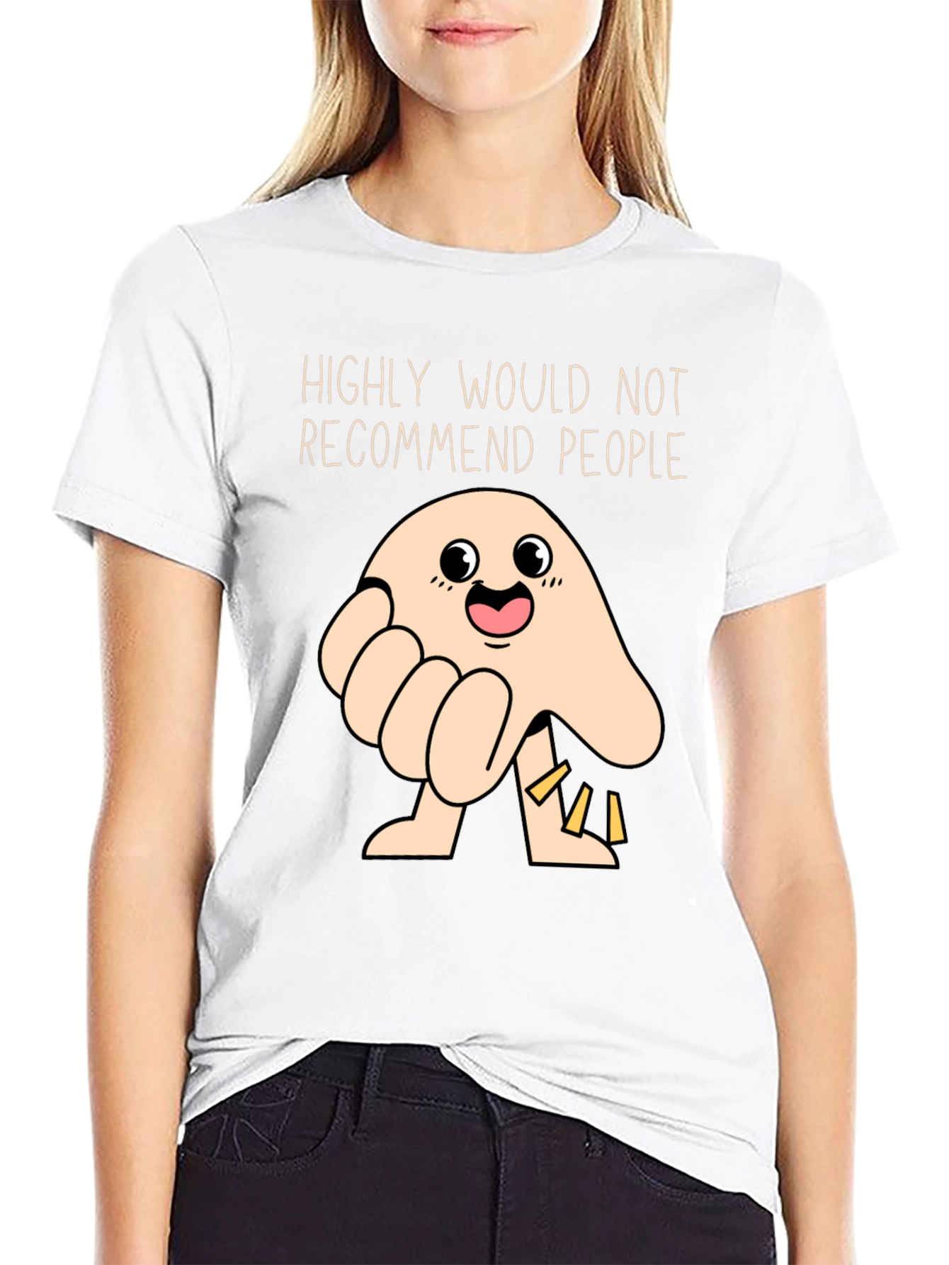 Funny Highly Would Not Recommend People T-Shirt