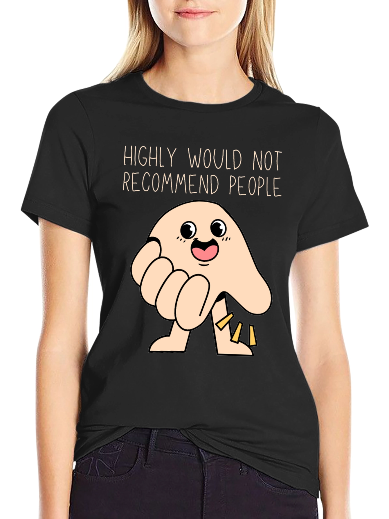 Funny Highly Would Not Recommend People T-Shirt