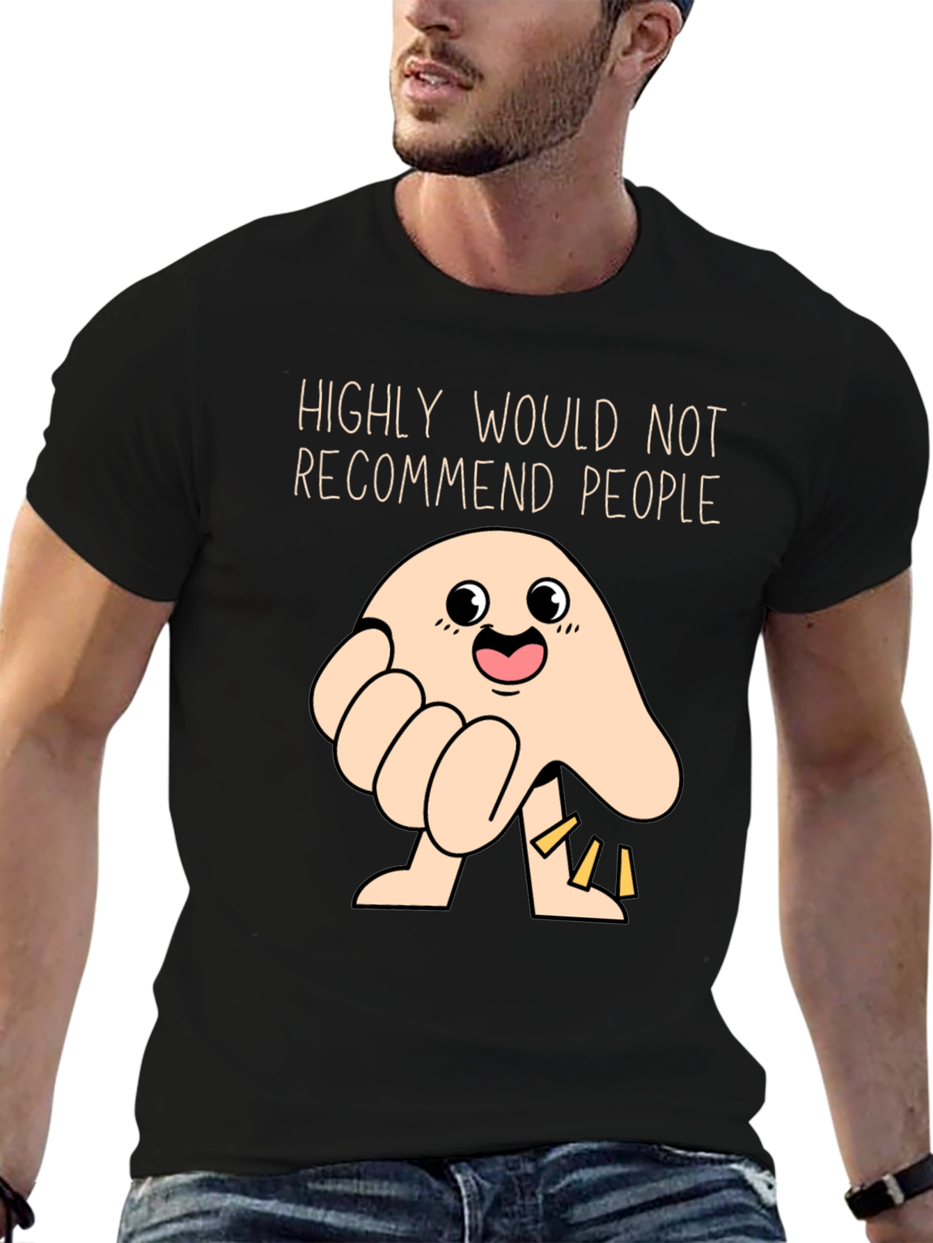 Funny Highly Would Not Recommend People T-Shirt