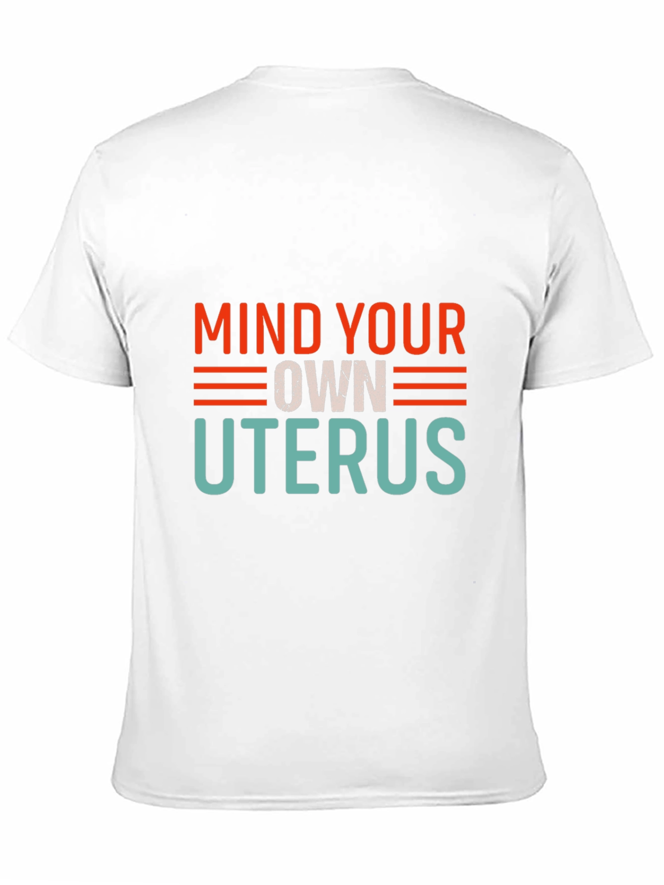 Mind Your Own Uterus Graphic Tee