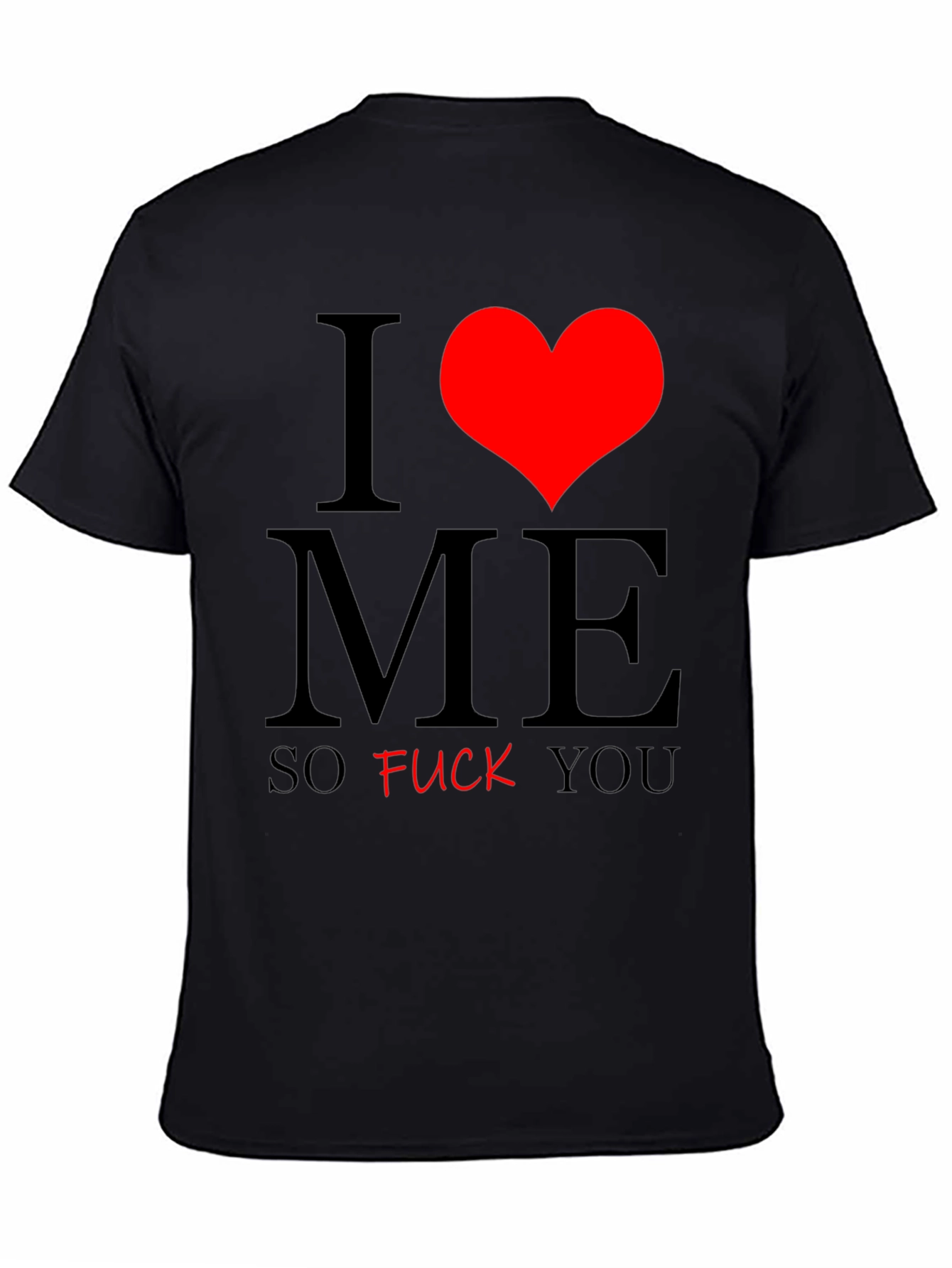 I Heart ME Funny Graphic T-Shirt - Black Tee