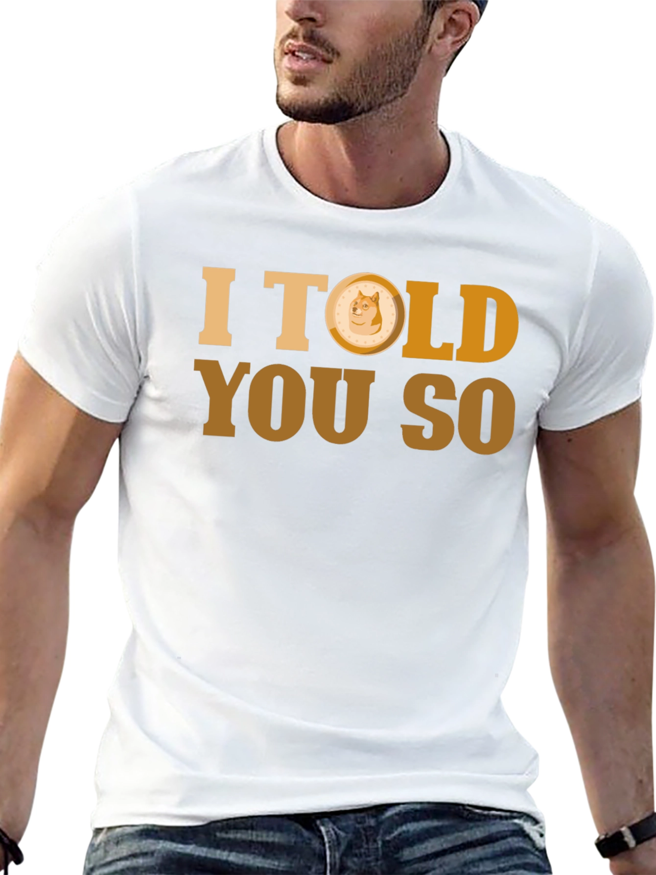 I Told You So - Doge T-Shirt