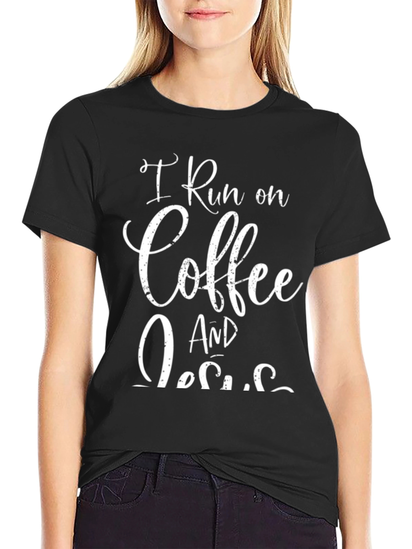 I Run on Coffee and Jesus T-Shirt