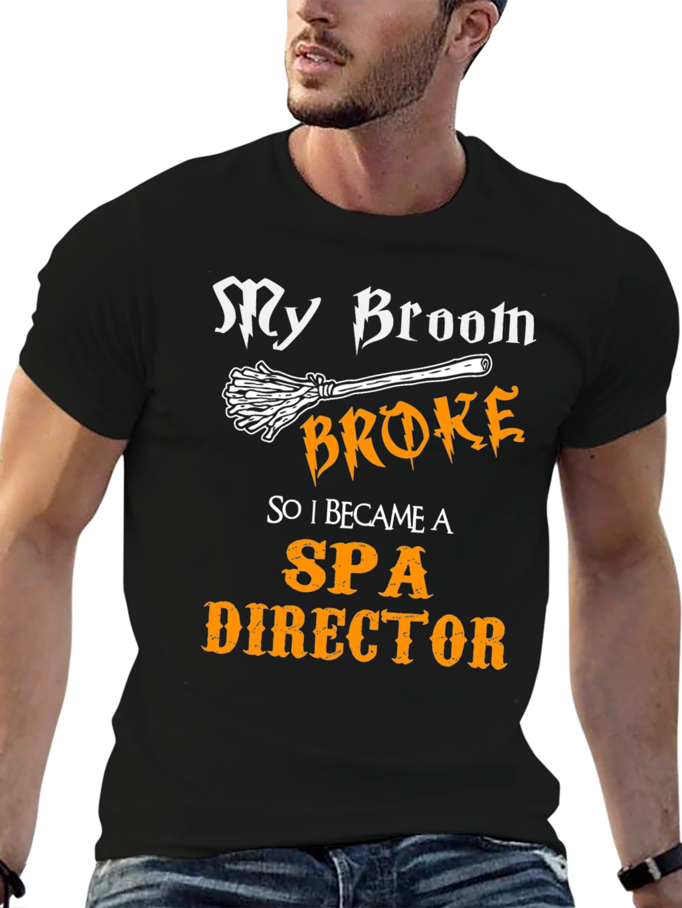 My Broom Broke Funny Spa Director T-Shirt