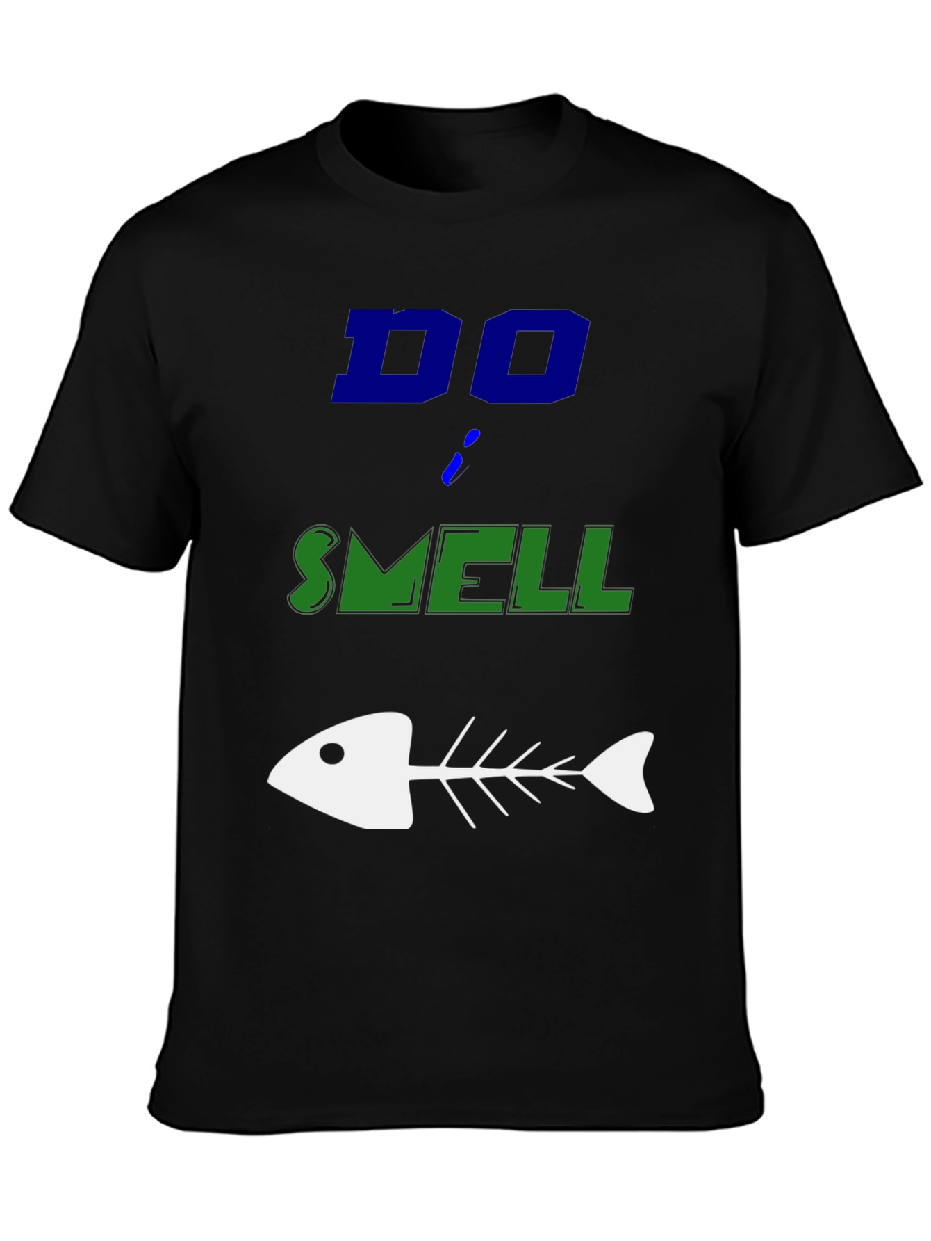 Do Smell Fishy T-Shirt - Humorous Graphic Tee