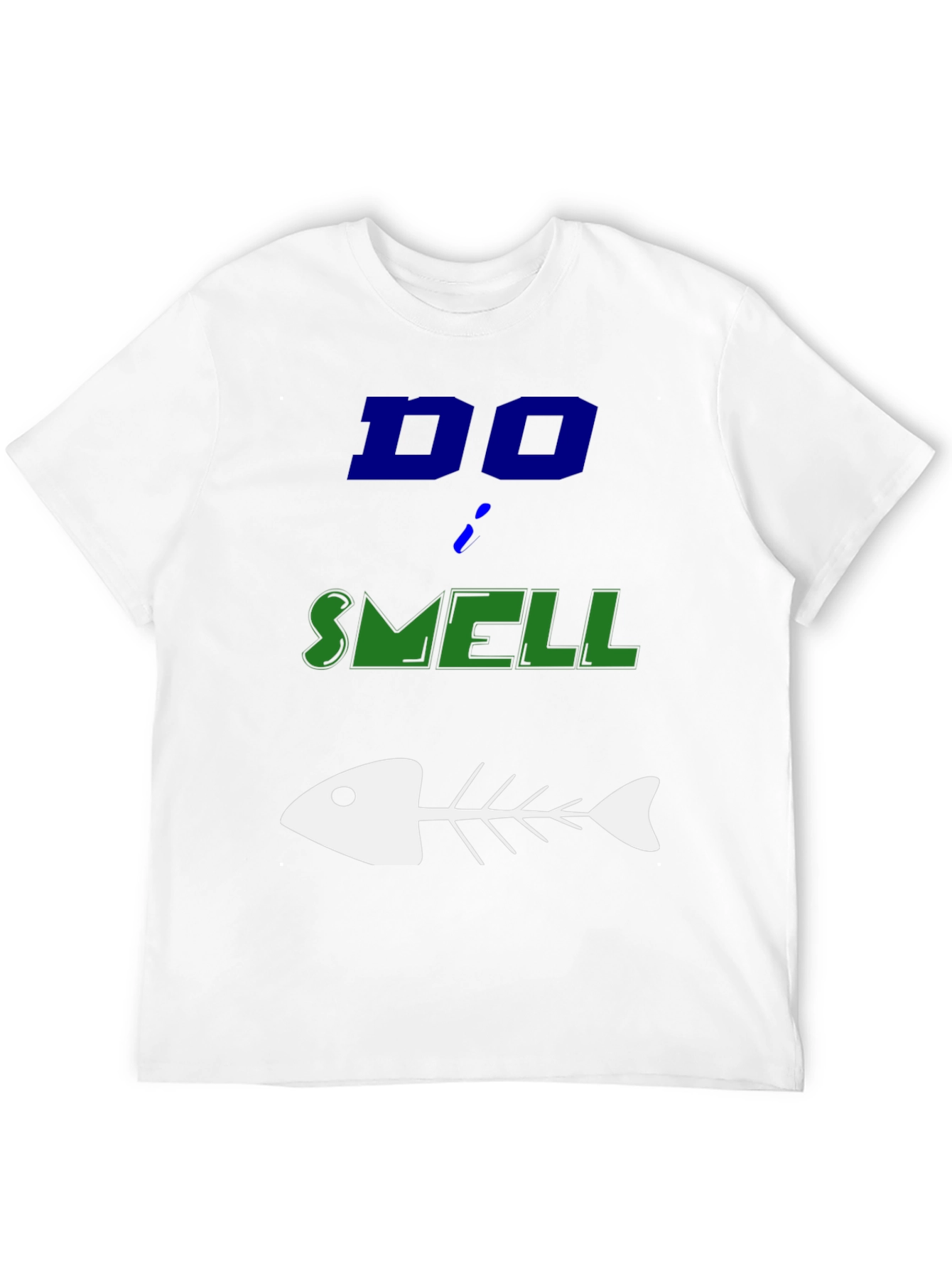 Do Smell Fishy T-Shirt - Humorous Graphic Tee