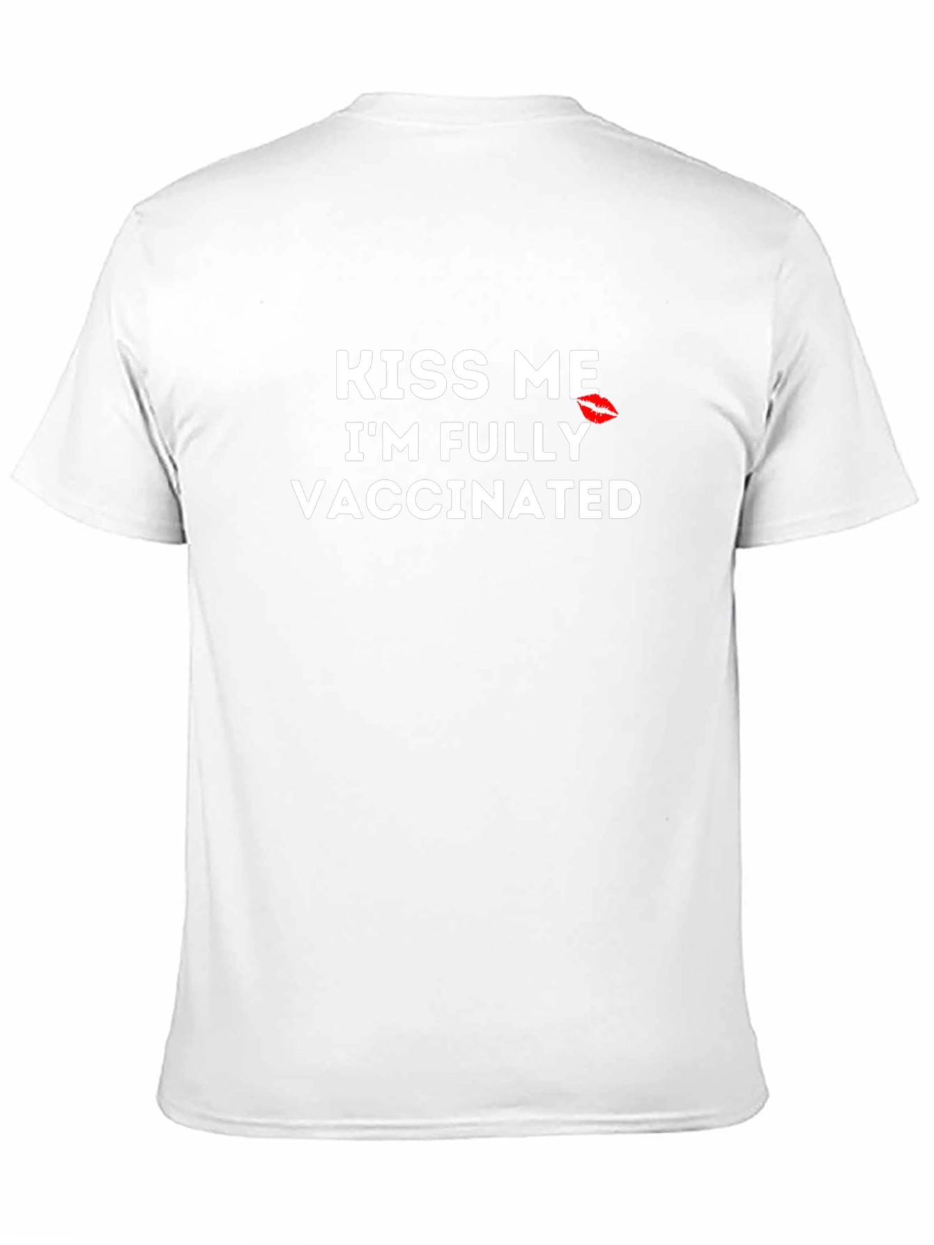Kiss Me Im Fully Vaccinated T-Shirt