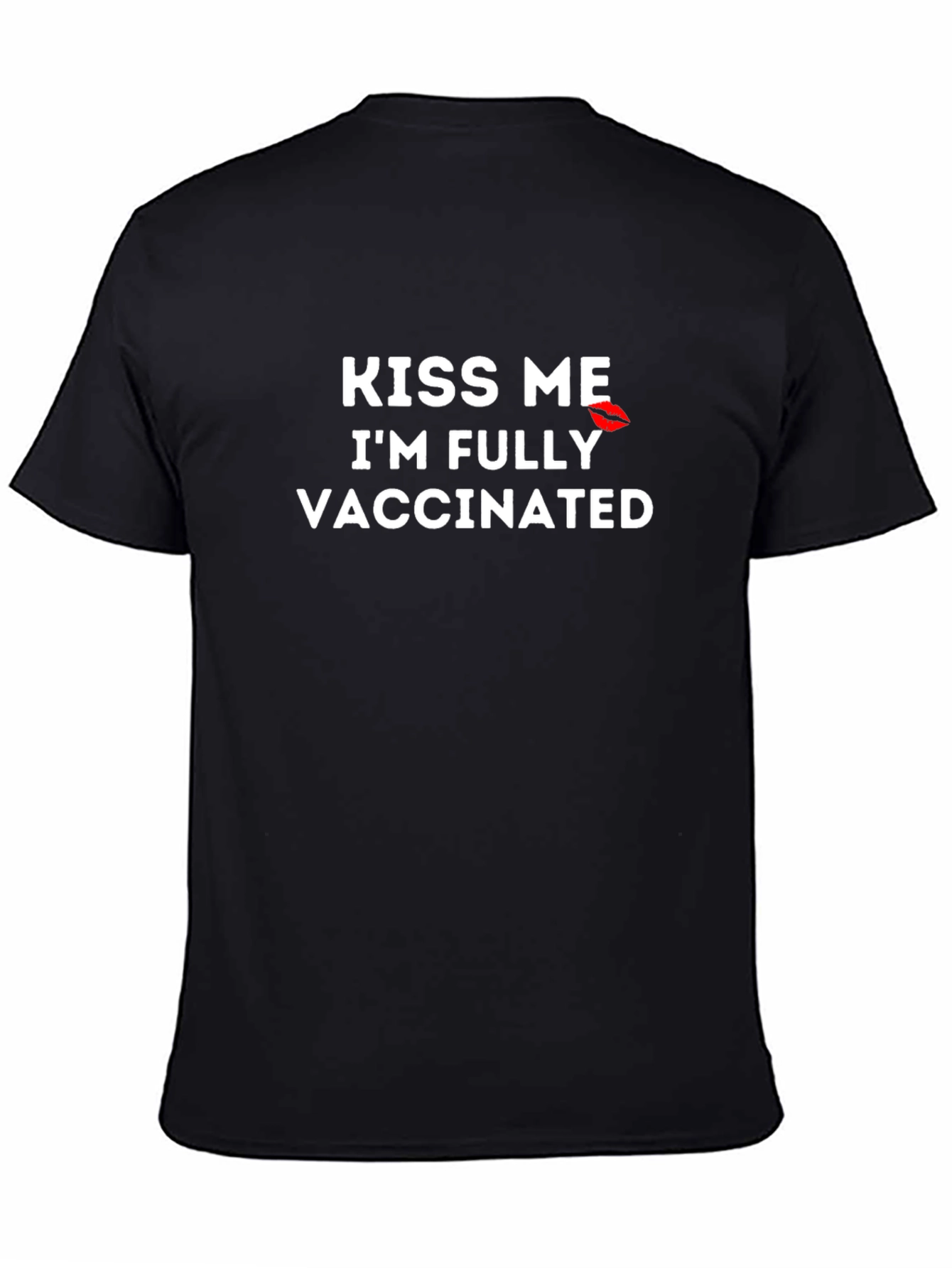 Kiss Me Im Fully Vaccinated T-Shirt