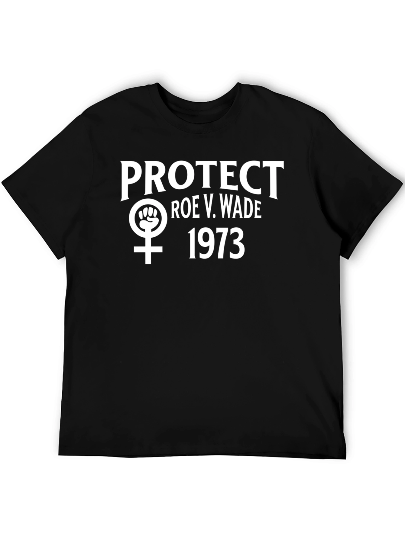 Protect Roe V. Wade 1973 T-Shirt
