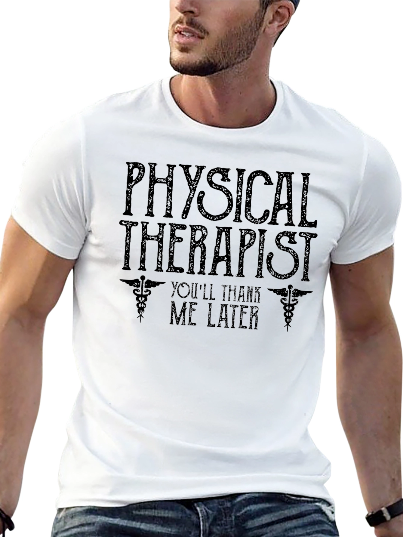 Physical Therapist T-Shirt - Youll Thank Me Later Tee