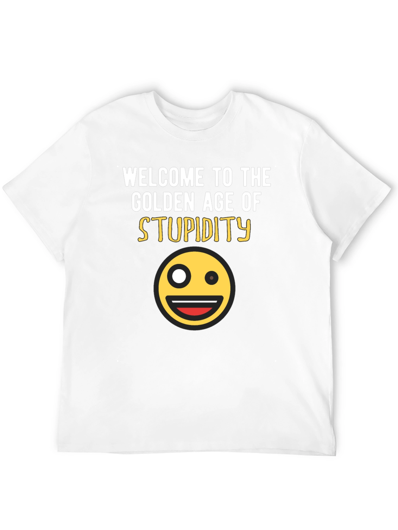 Golden Age of Stupidity Graphic T-Shirt