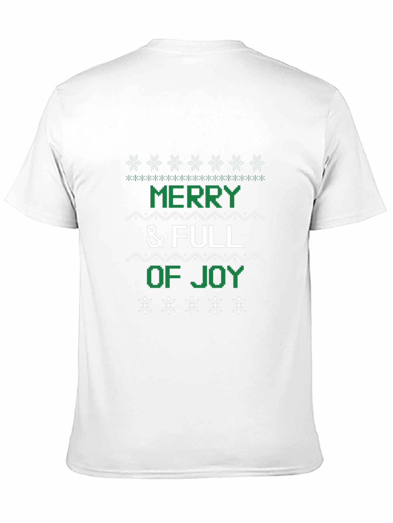 Merry & Full of Joy Ugly Christmas T-Shirt