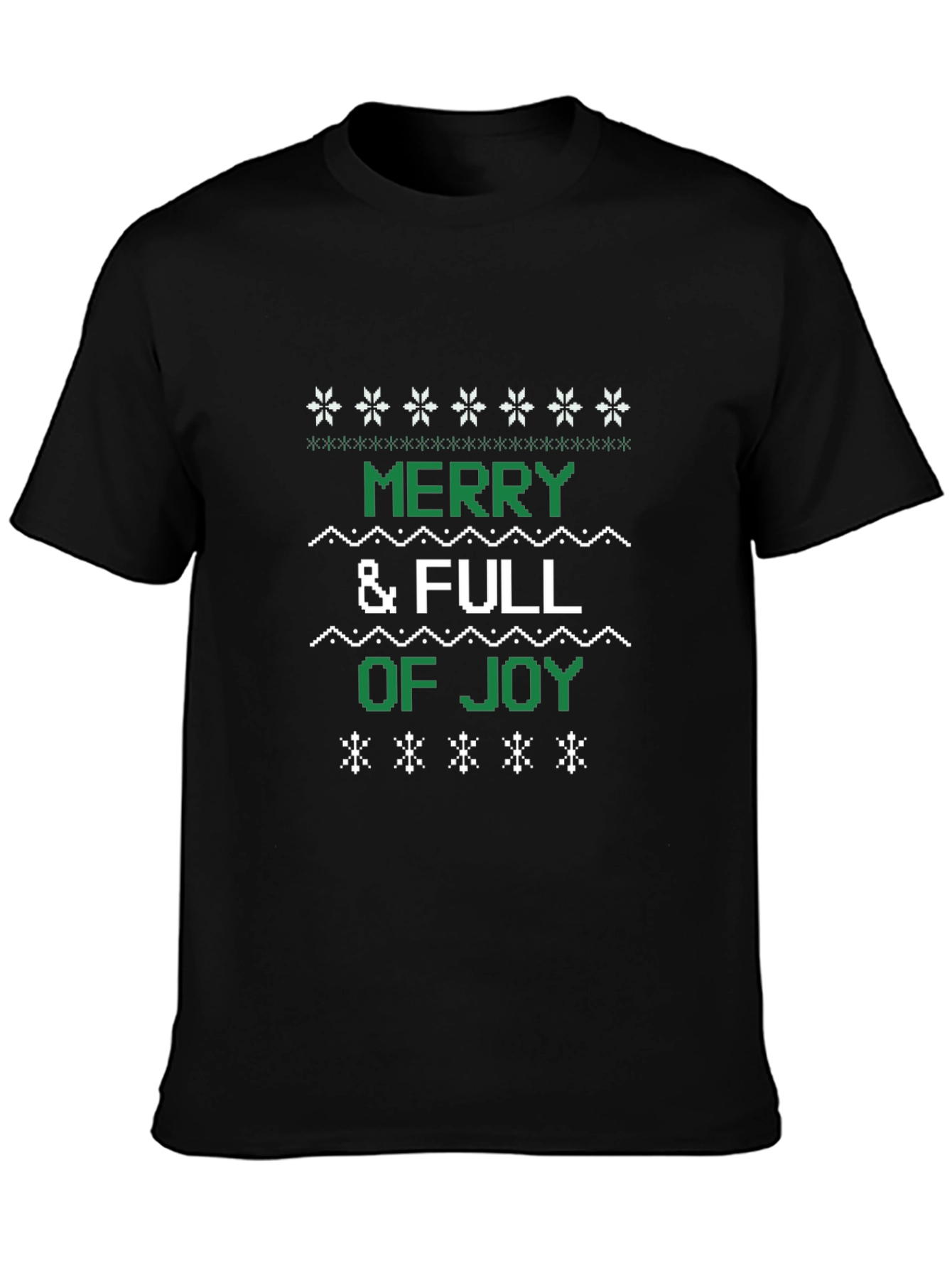 Merry & Full of Joy Ugly Christmas T-Shirt