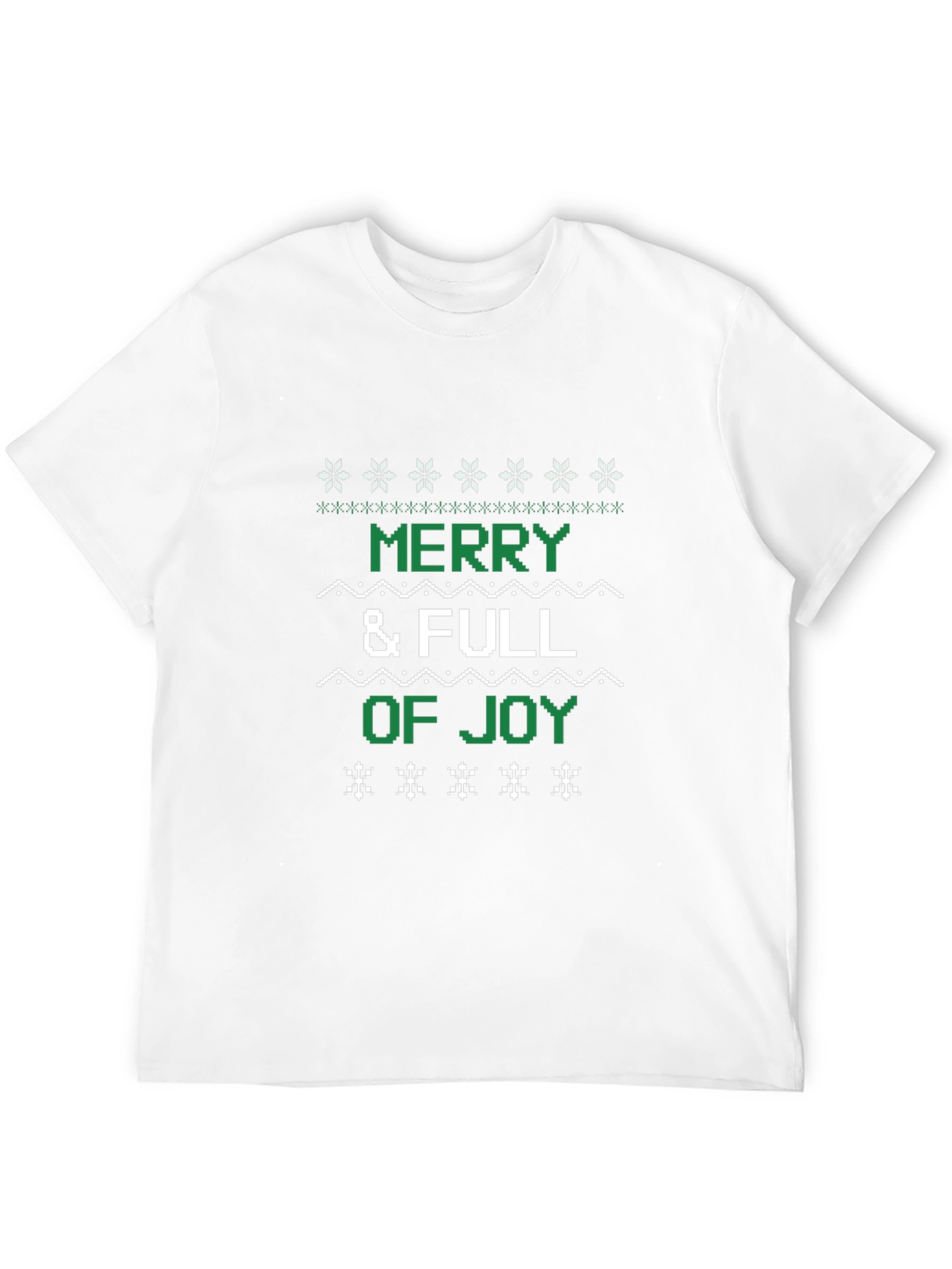 Merry & Full of Joy Ugly Christmas T-Shirt